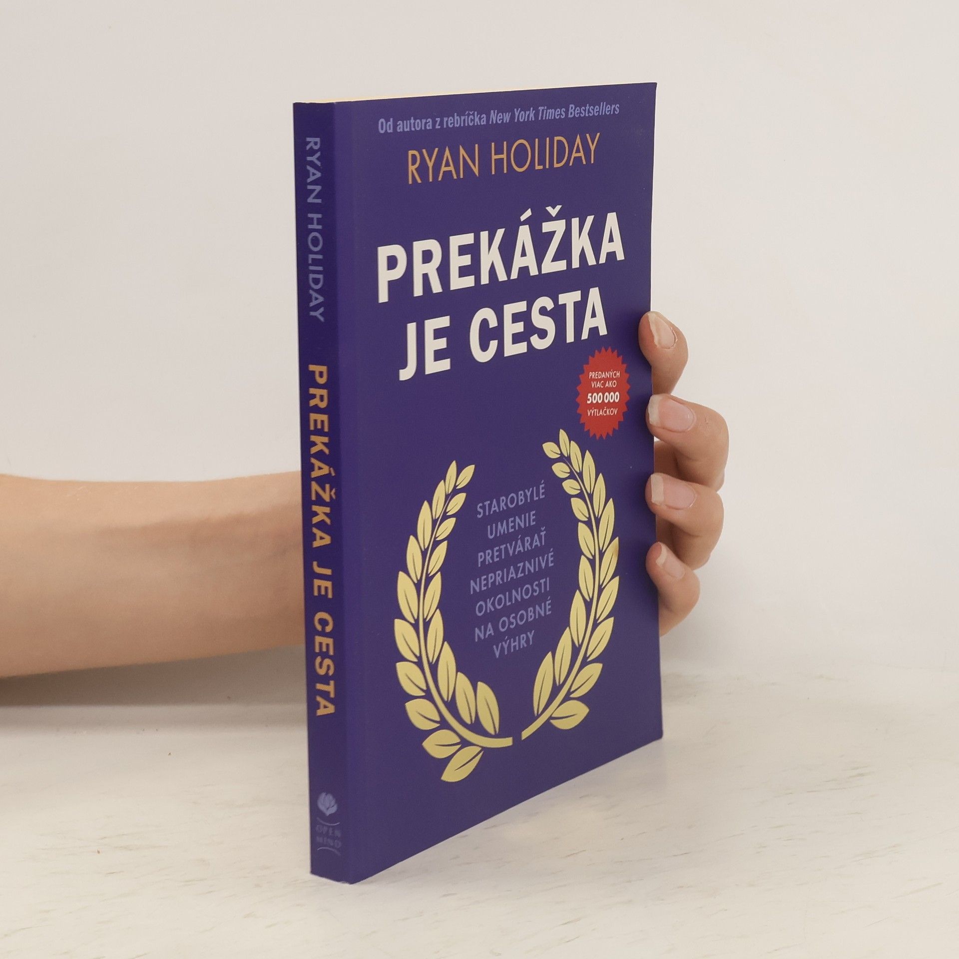 Ryan Holiday Prekážka je cesta