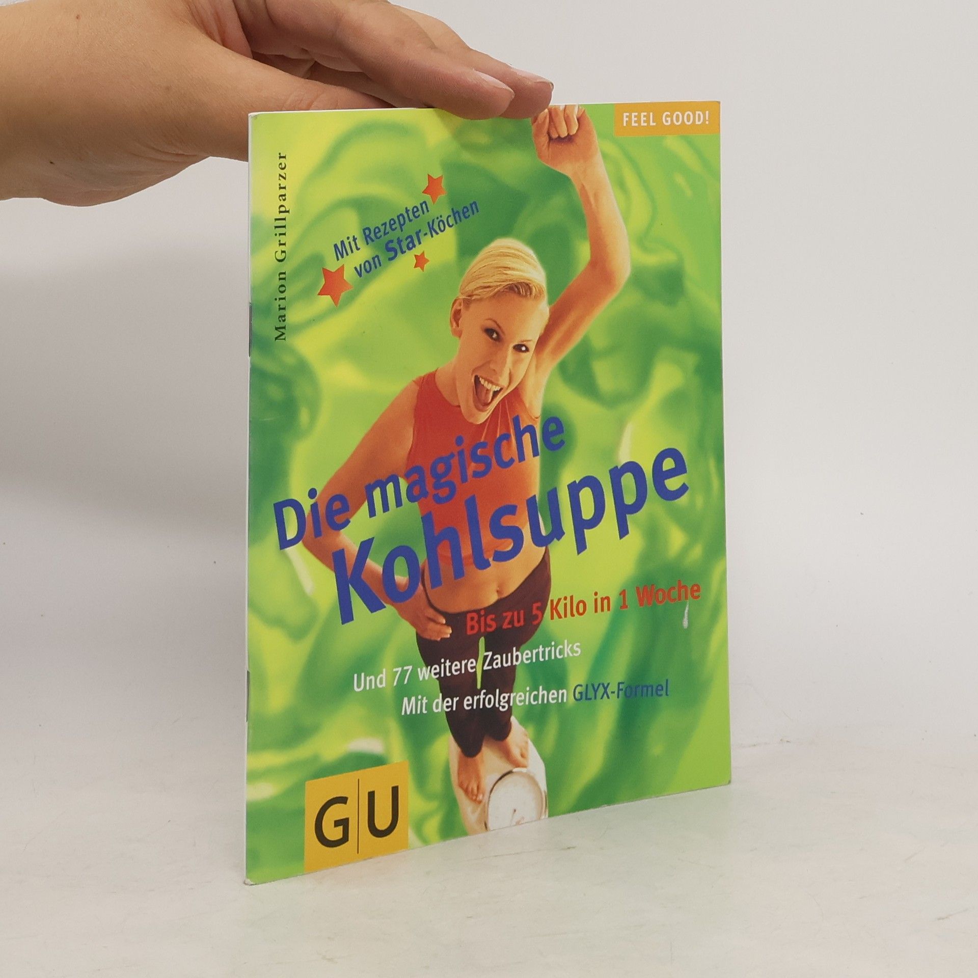 Marion Grillparzer Die magische Kohlsuppe