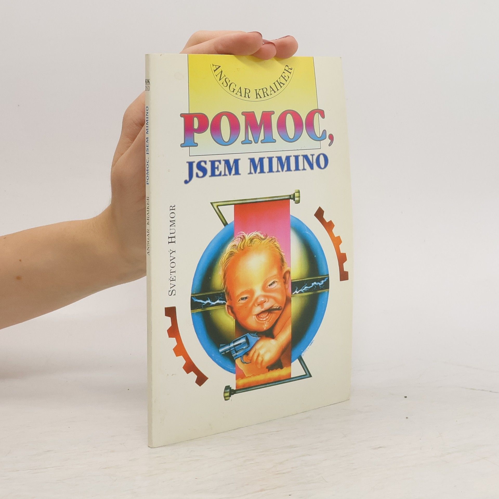 Ansgar Kraiker Pomoc, jsem mimino