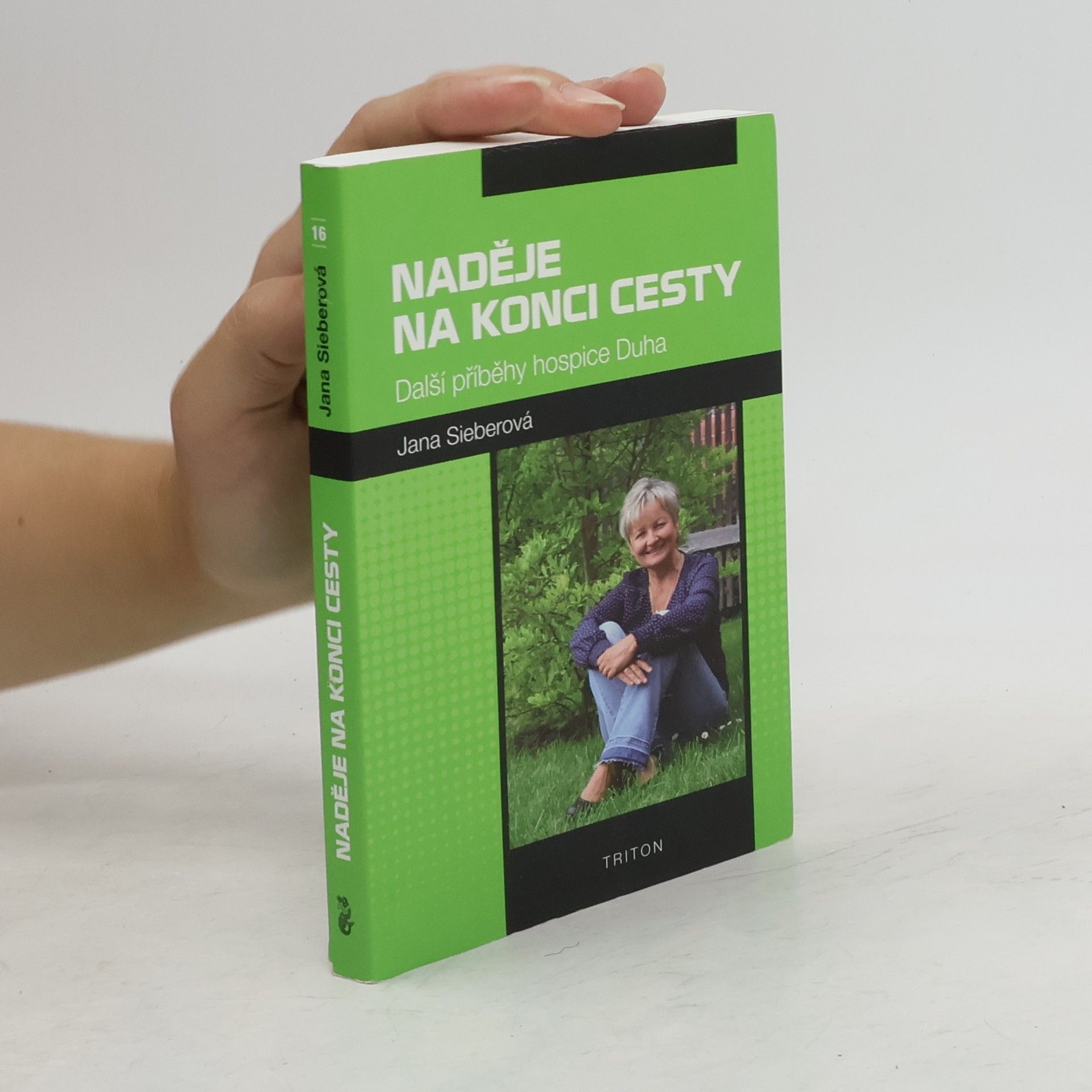 Jana Sieberová Naděje na konci cesty - Další příběhy hospice Duha