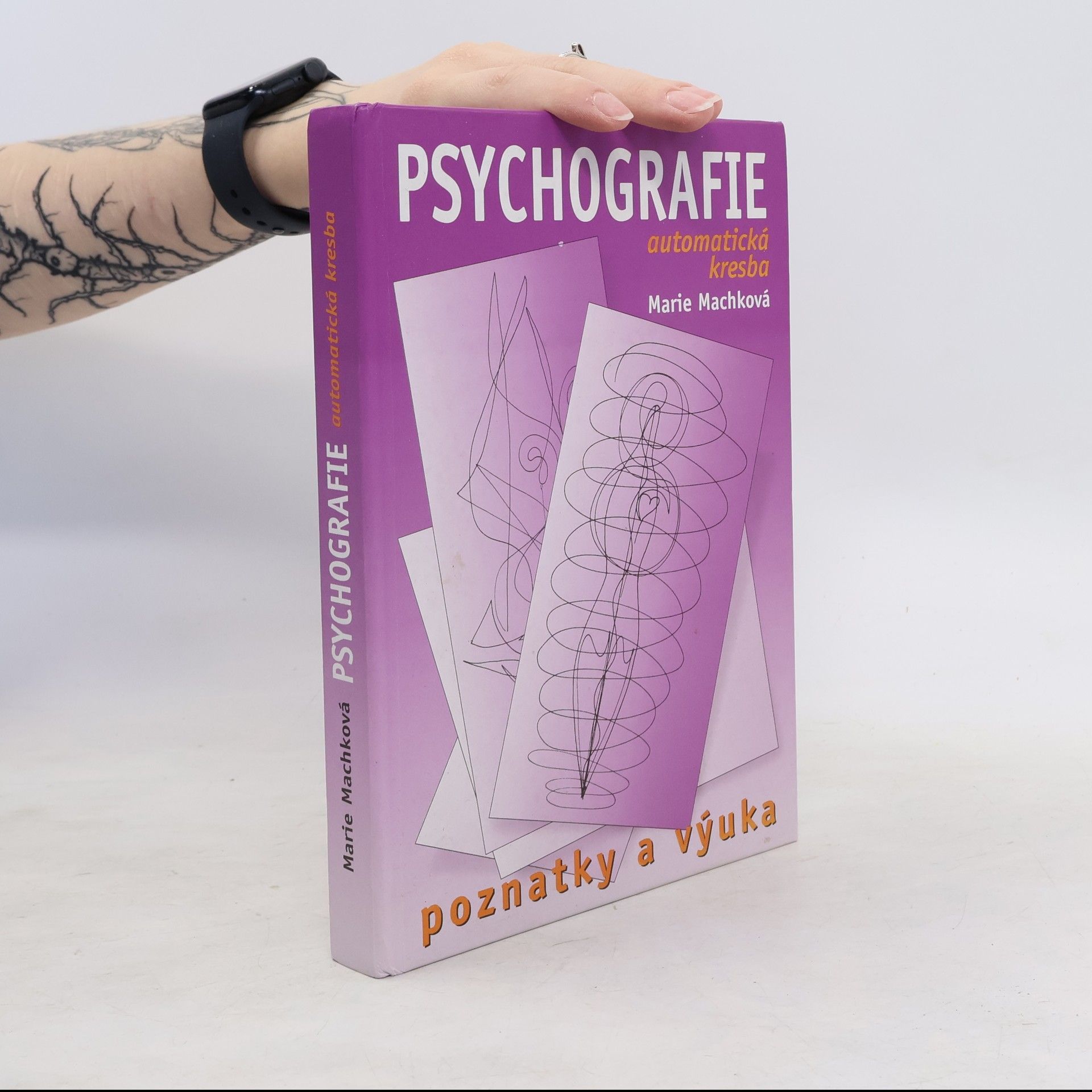 Marie Machková Psychografie : (automatická kresba) : poznatky a výuka