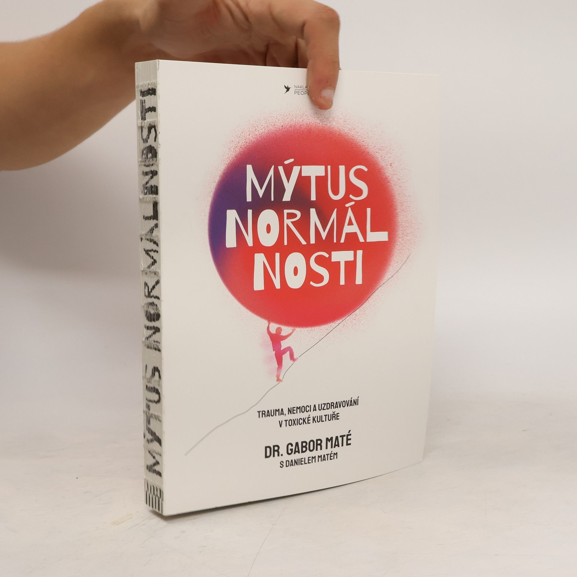 Gabor Maté Mýtus normálnosti
