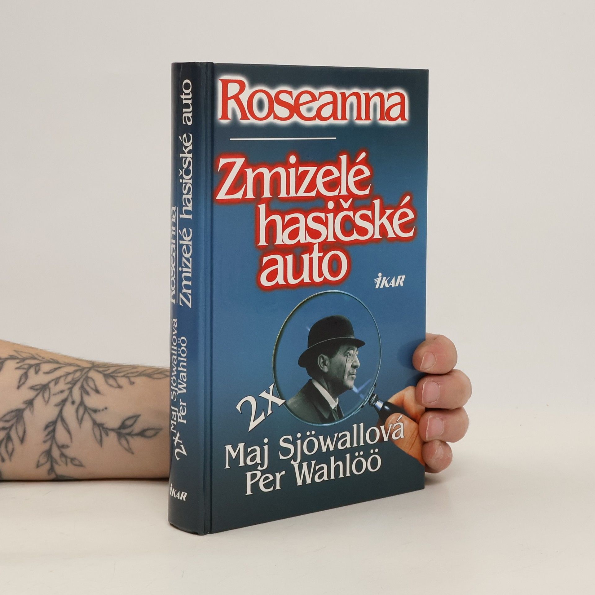 Maj Sjöwall Roseanna. Zmizelé hasičské auto