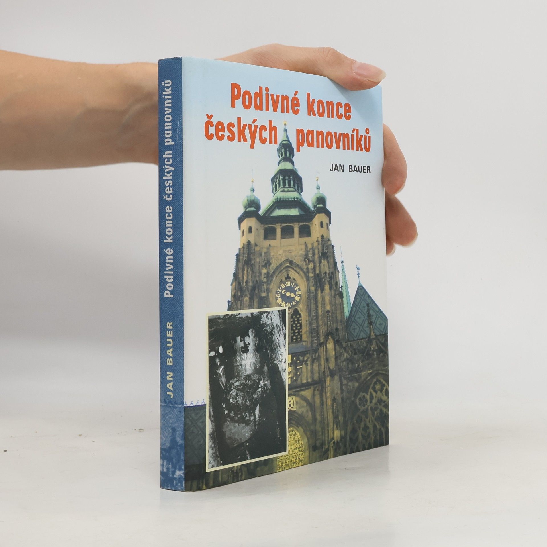 Jan Bauer Podivné konce českých panovníků