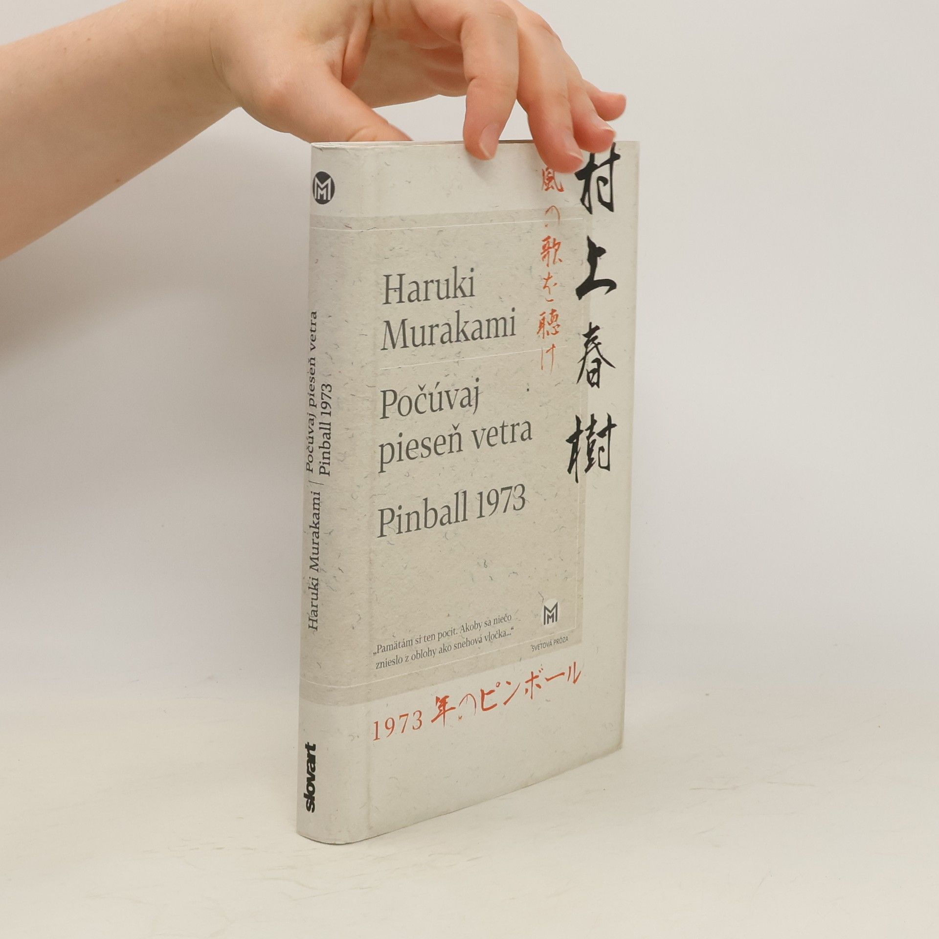 Haruki Murakami Počúvaj pieseň vetra / Pinball 1973