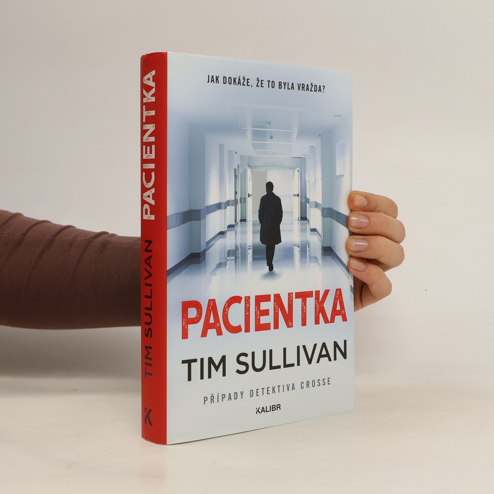 Tim Sullivan Pacientka : případy detektiva Crosse