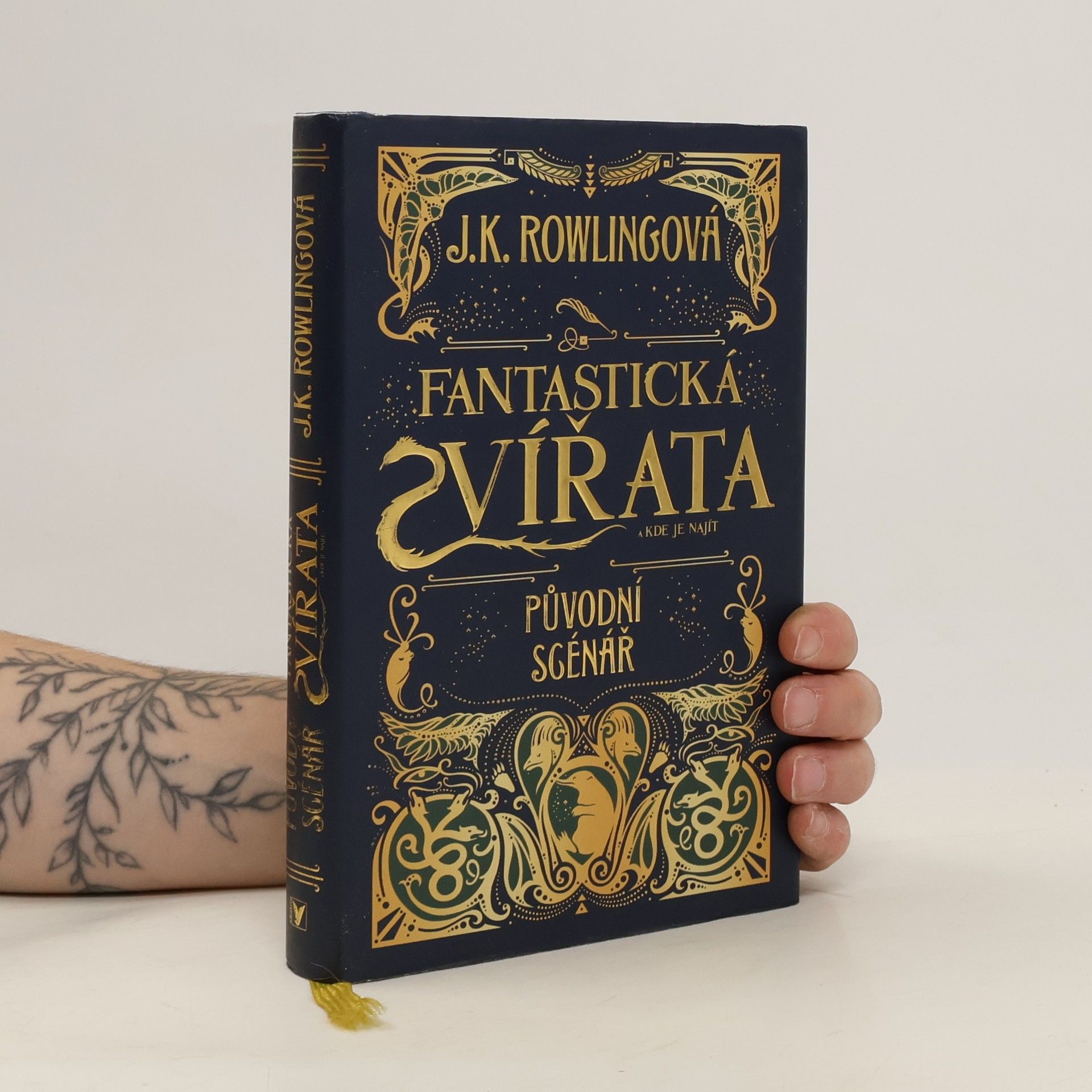 Joanne K. Rowlingová Fantastická zvířata a kde je najít. Původní scénář