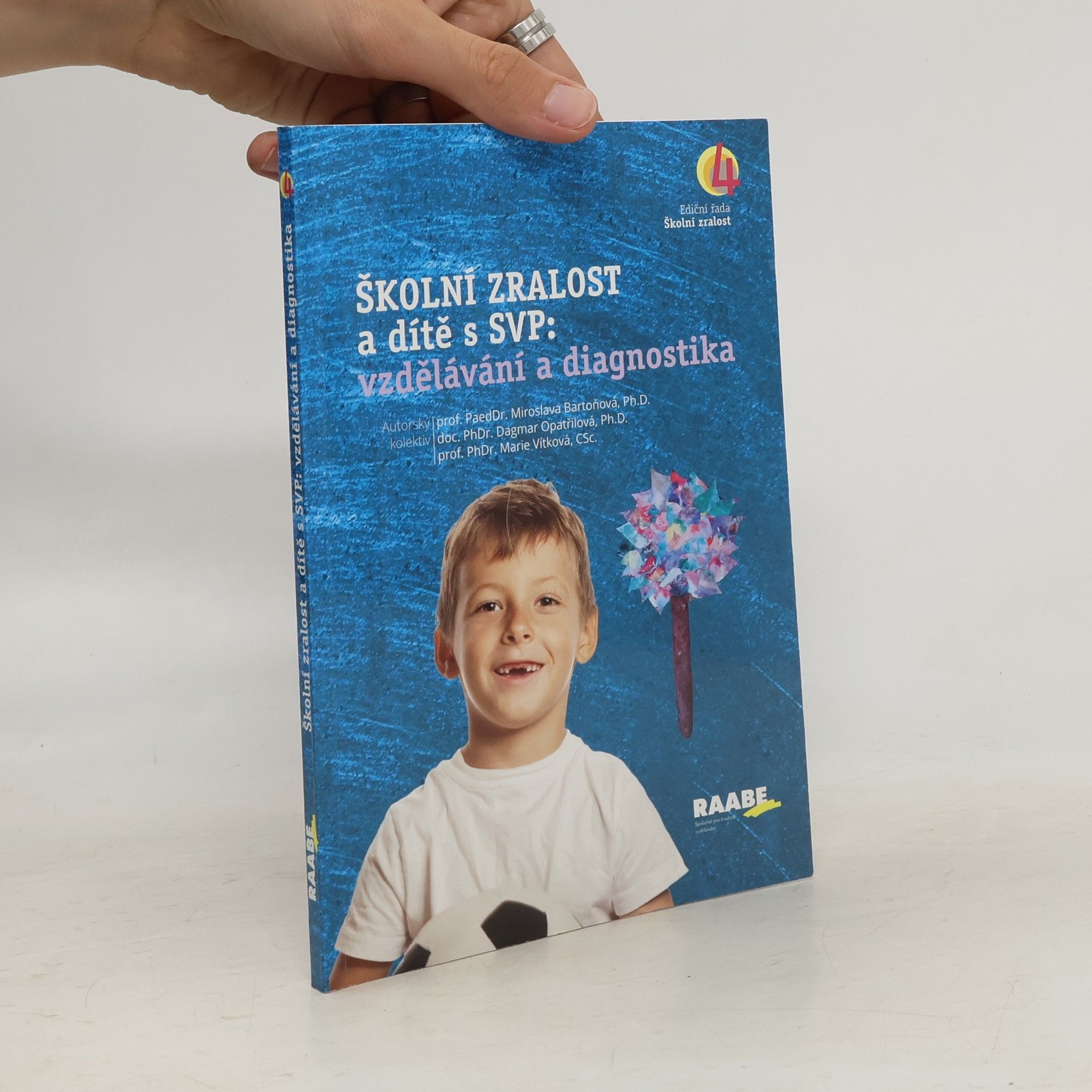 Collective Školní zralost a dítě s SVP. Vzdělávání a diagnostika