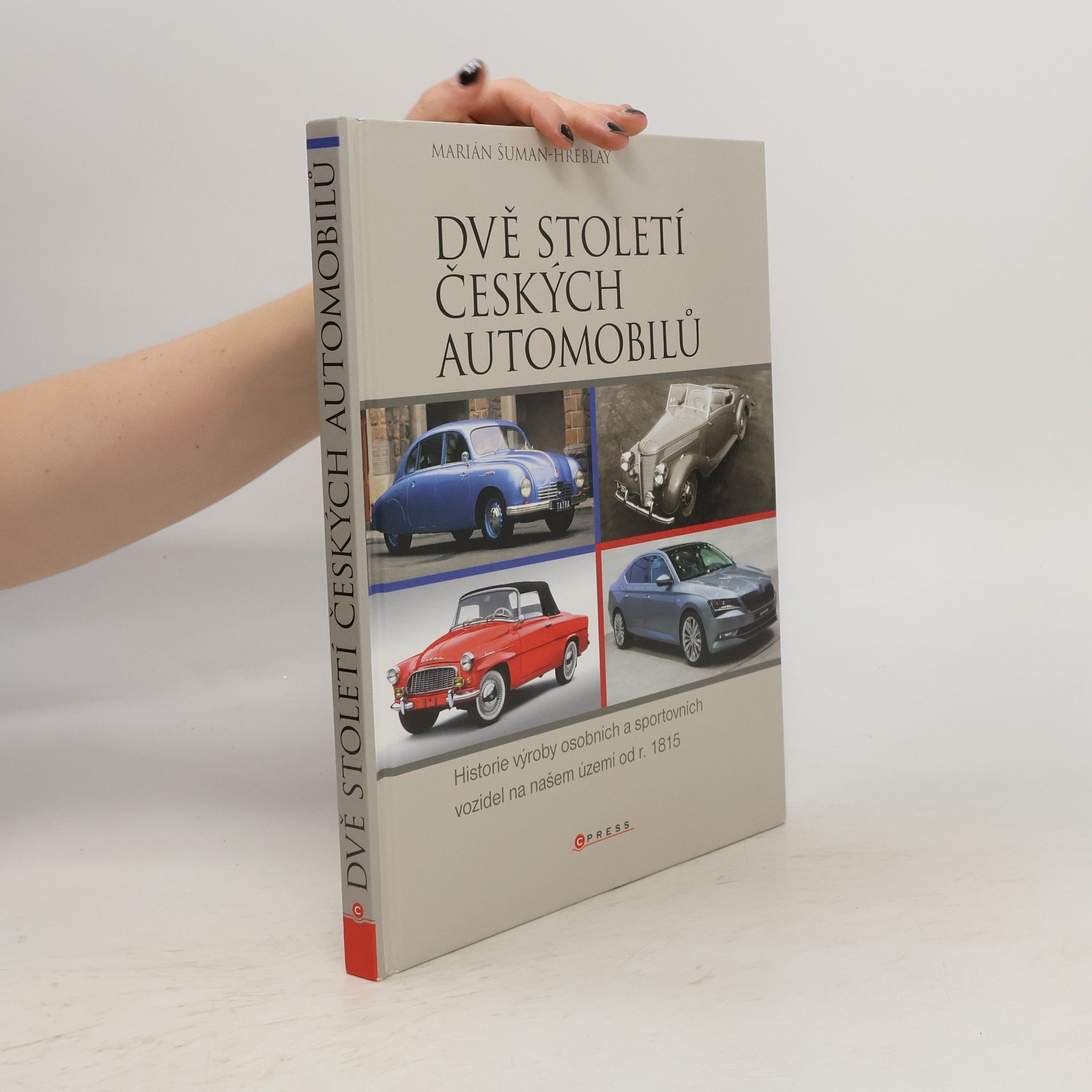 Marián Šuman-Hreblay Dvě století českých automobilů