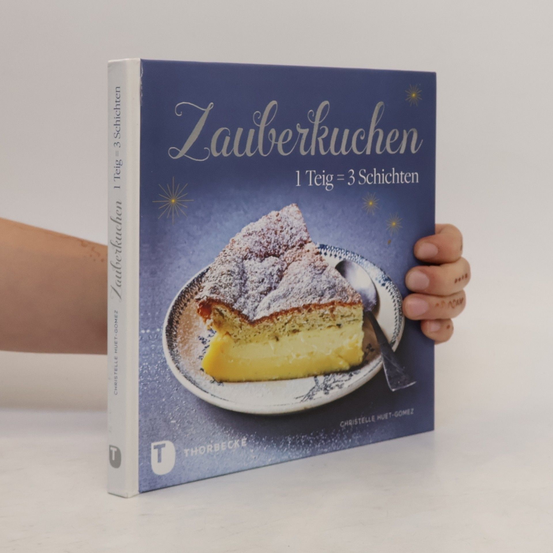 Christelle Huet-Gomez Zauberkuchen
