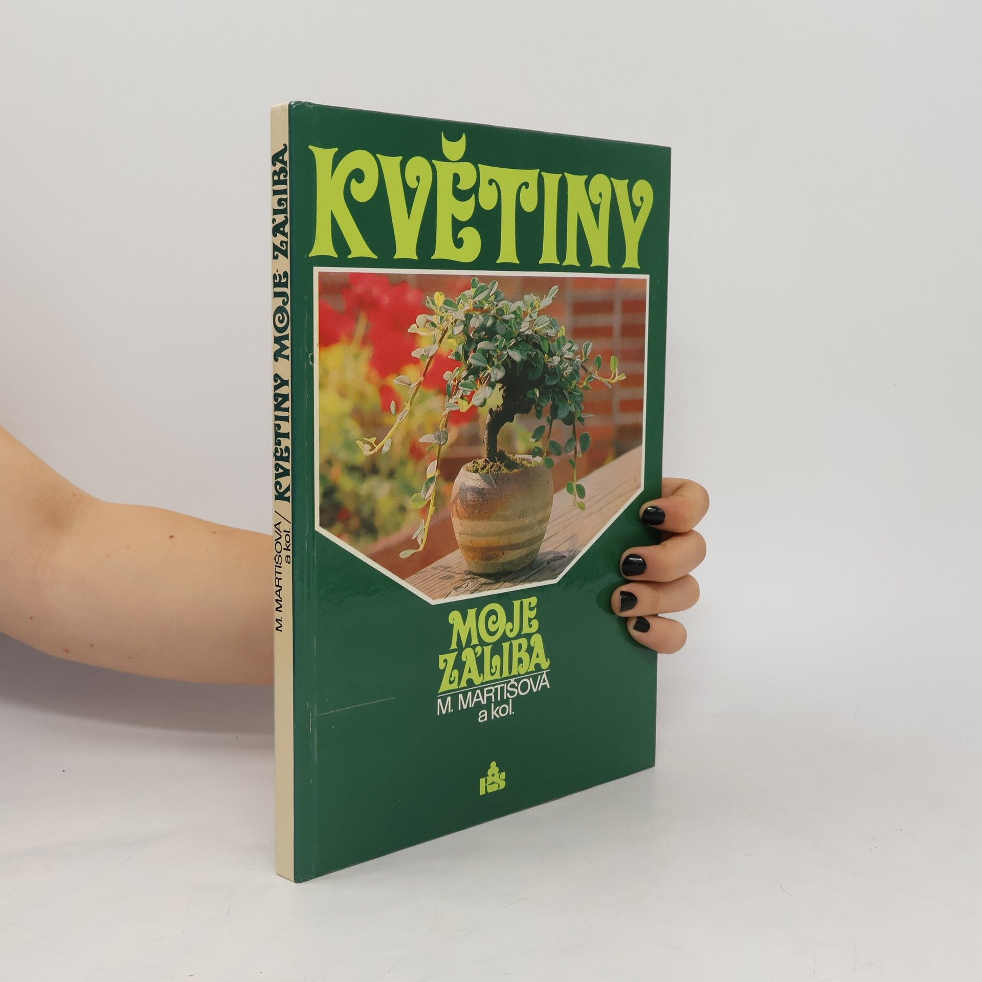 Mária Martišová Květiny. Moje záliba