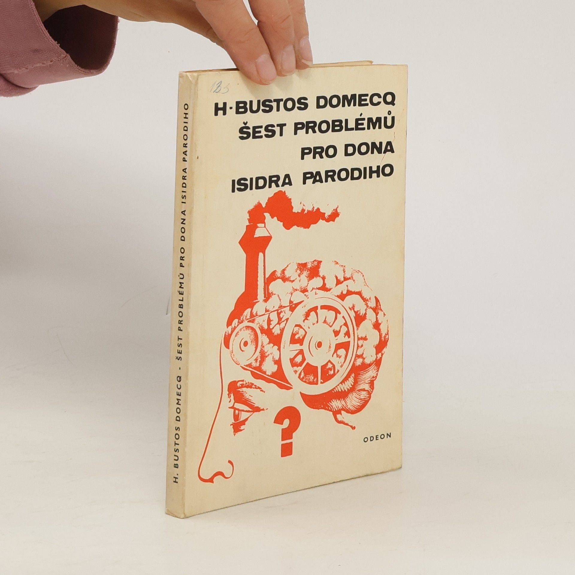 Honorio Bustos Domecq Šest problémů pro dona Isidra Parodiho