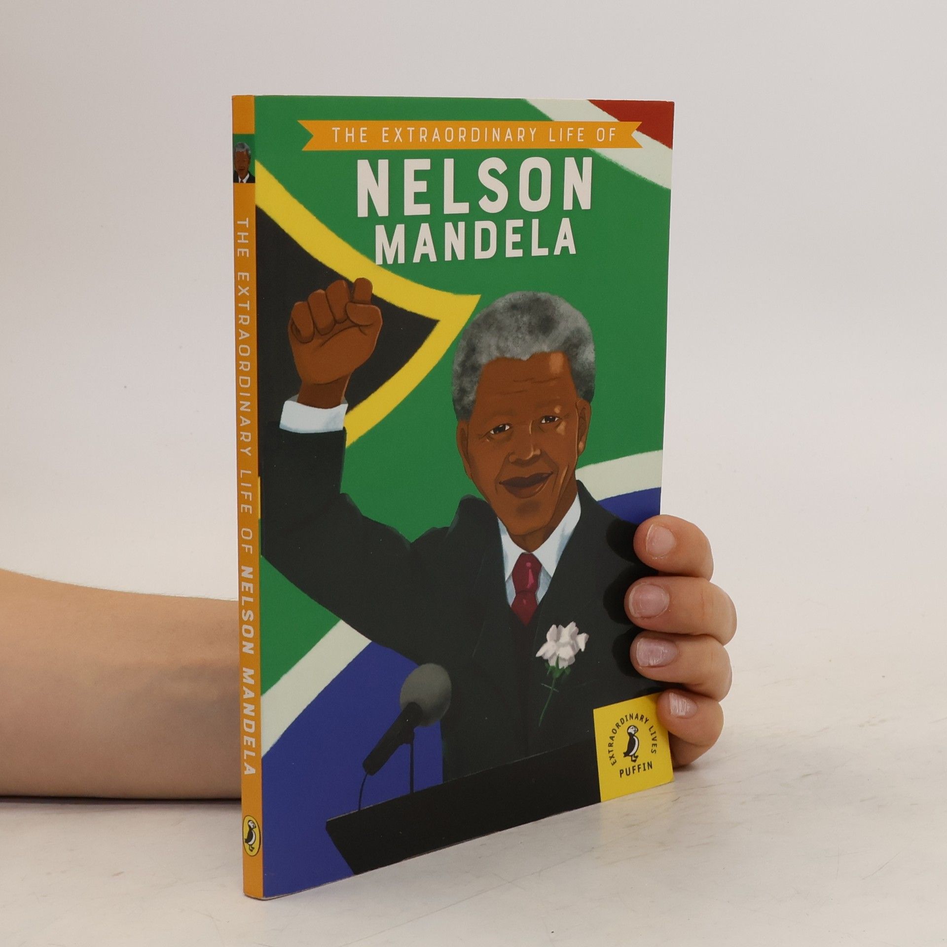 Emma Norry The Extraordinary Life of Nelson Mandela