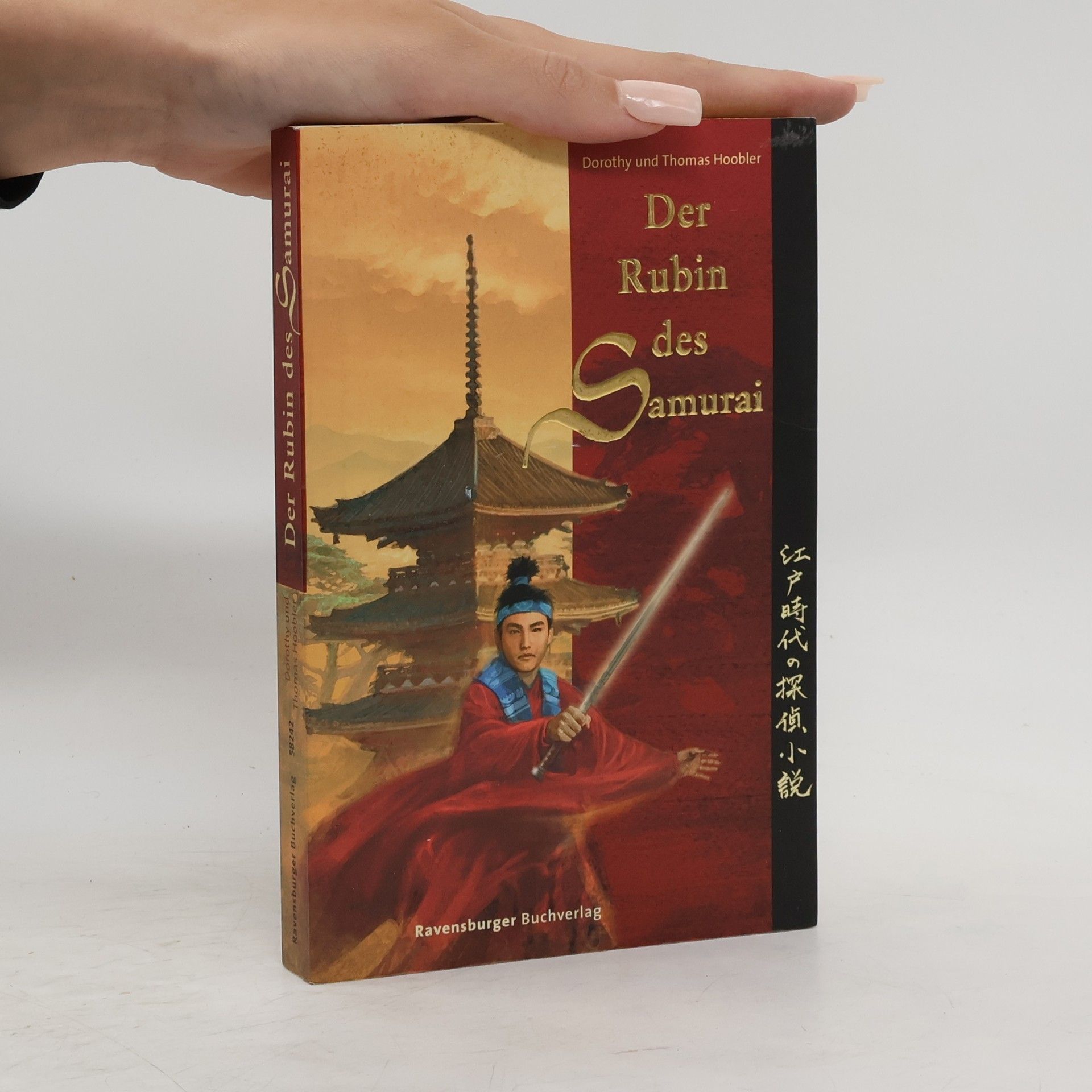 Dorothy Hoobler Der rubin des Samurai