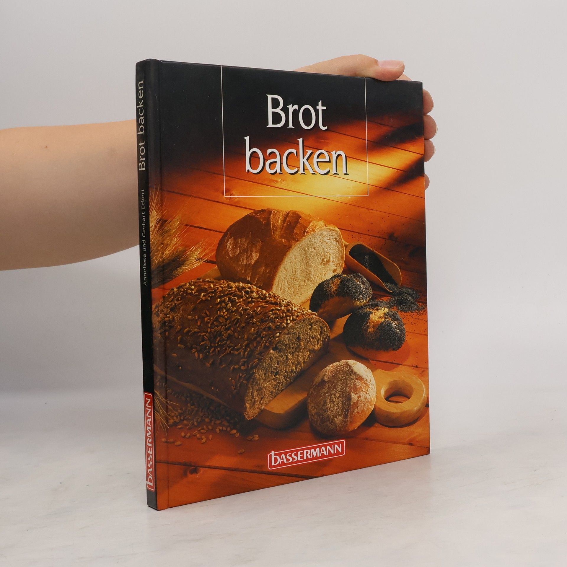 Anneliese Eckert Brot backen