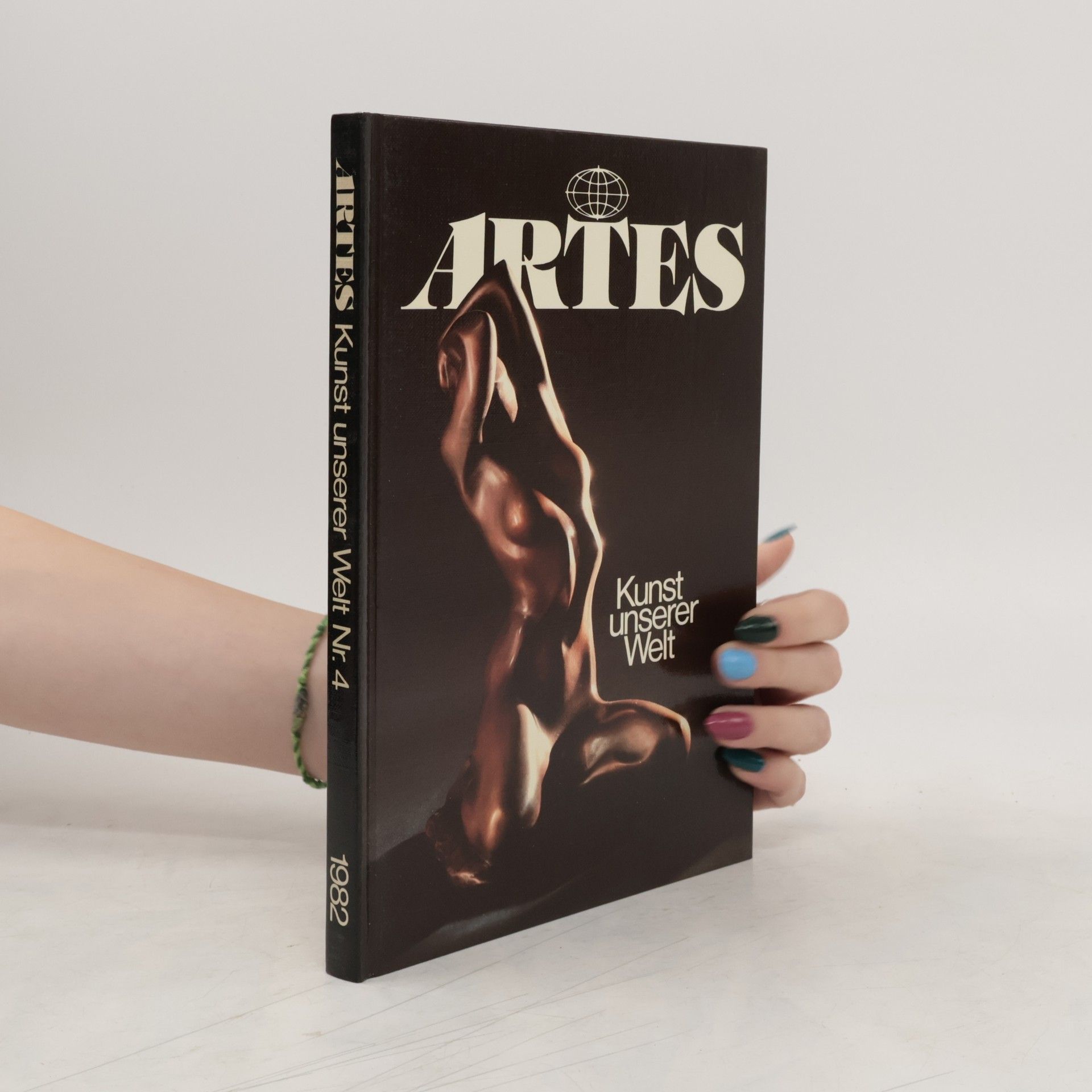 Autorenkollektiv Artes. Kunst unserer Welt 4/1982