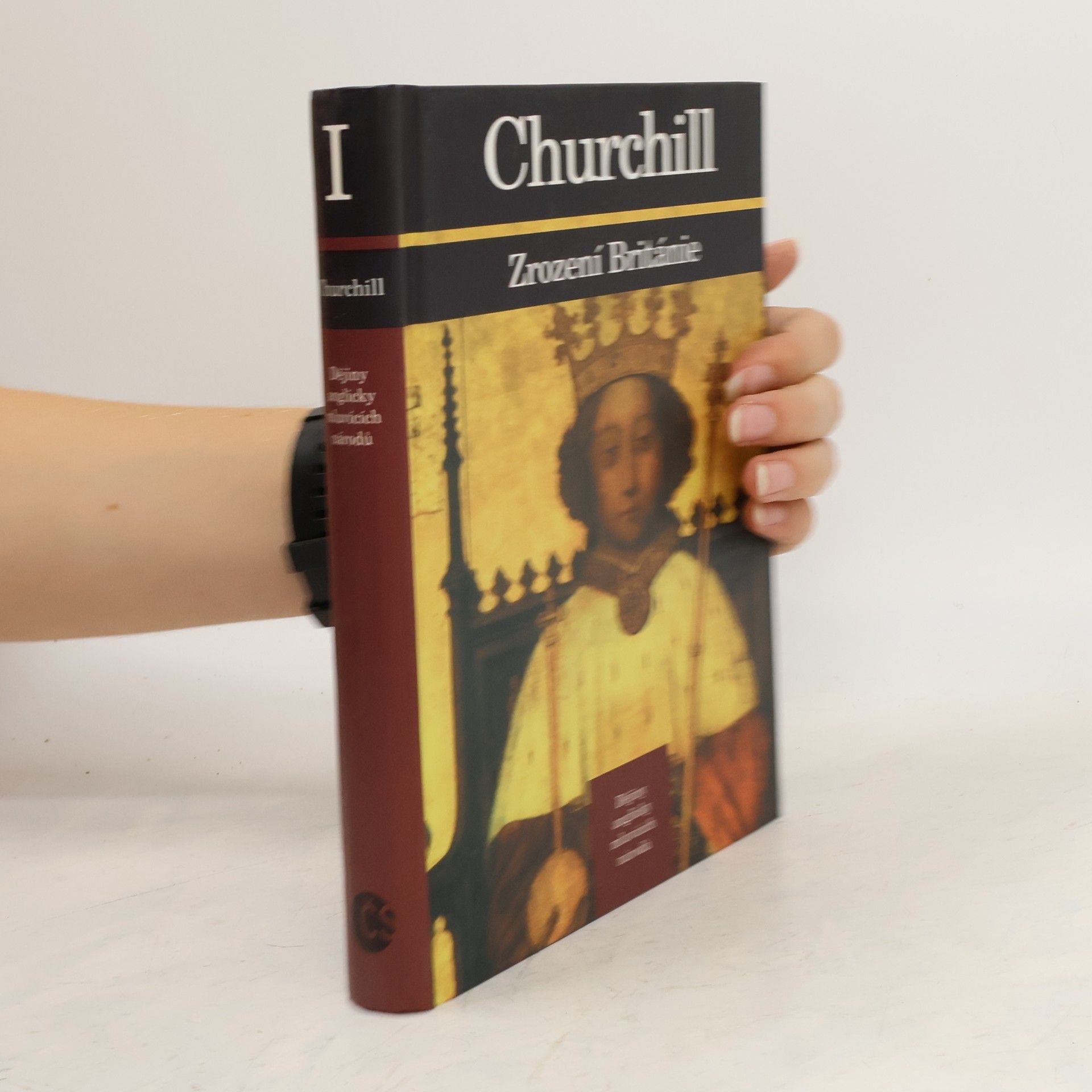 Winston Churchill Dějiny anglicky mluvících národů 1. Zrození Británie
