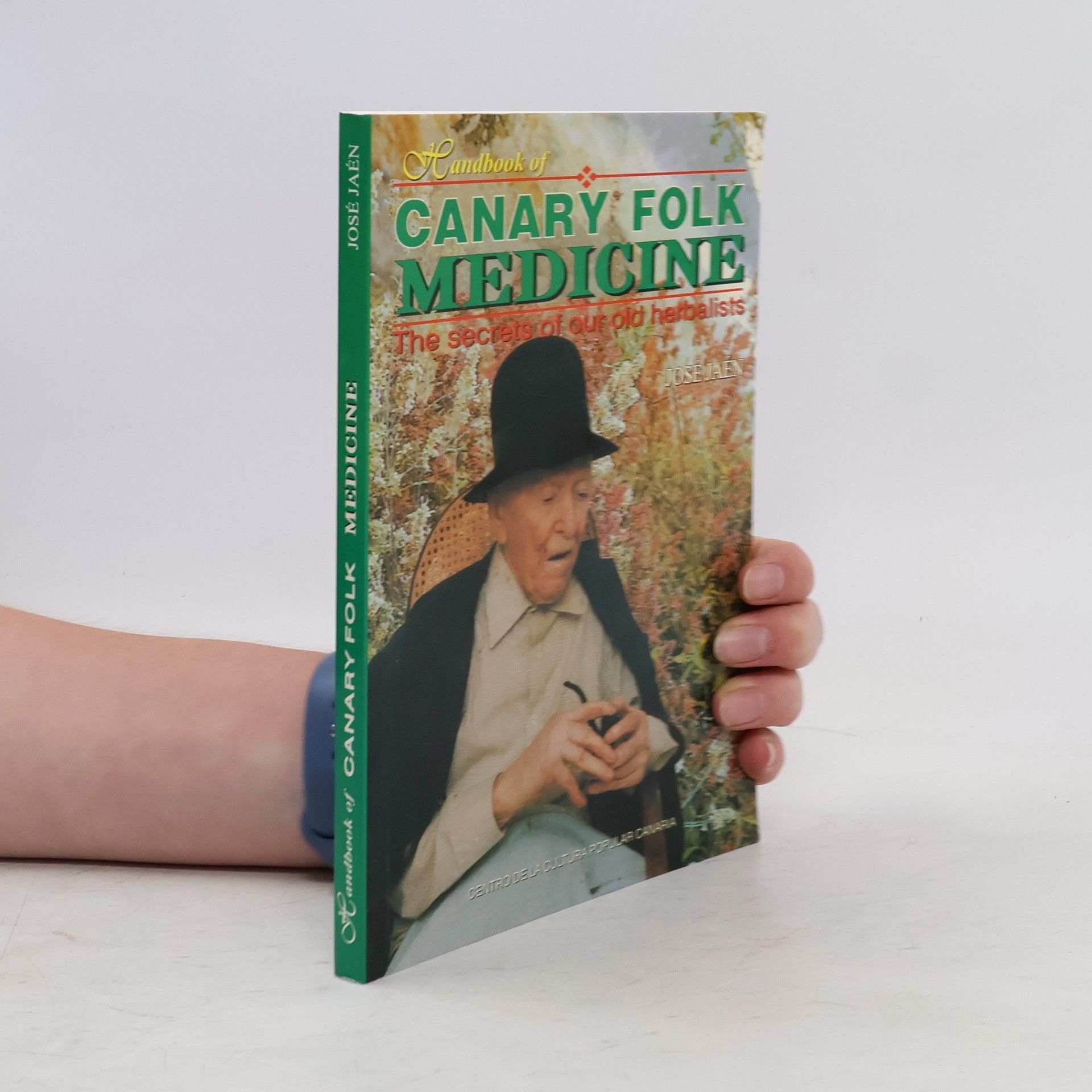 José Jaén Handbook of Canary Folk Medicine