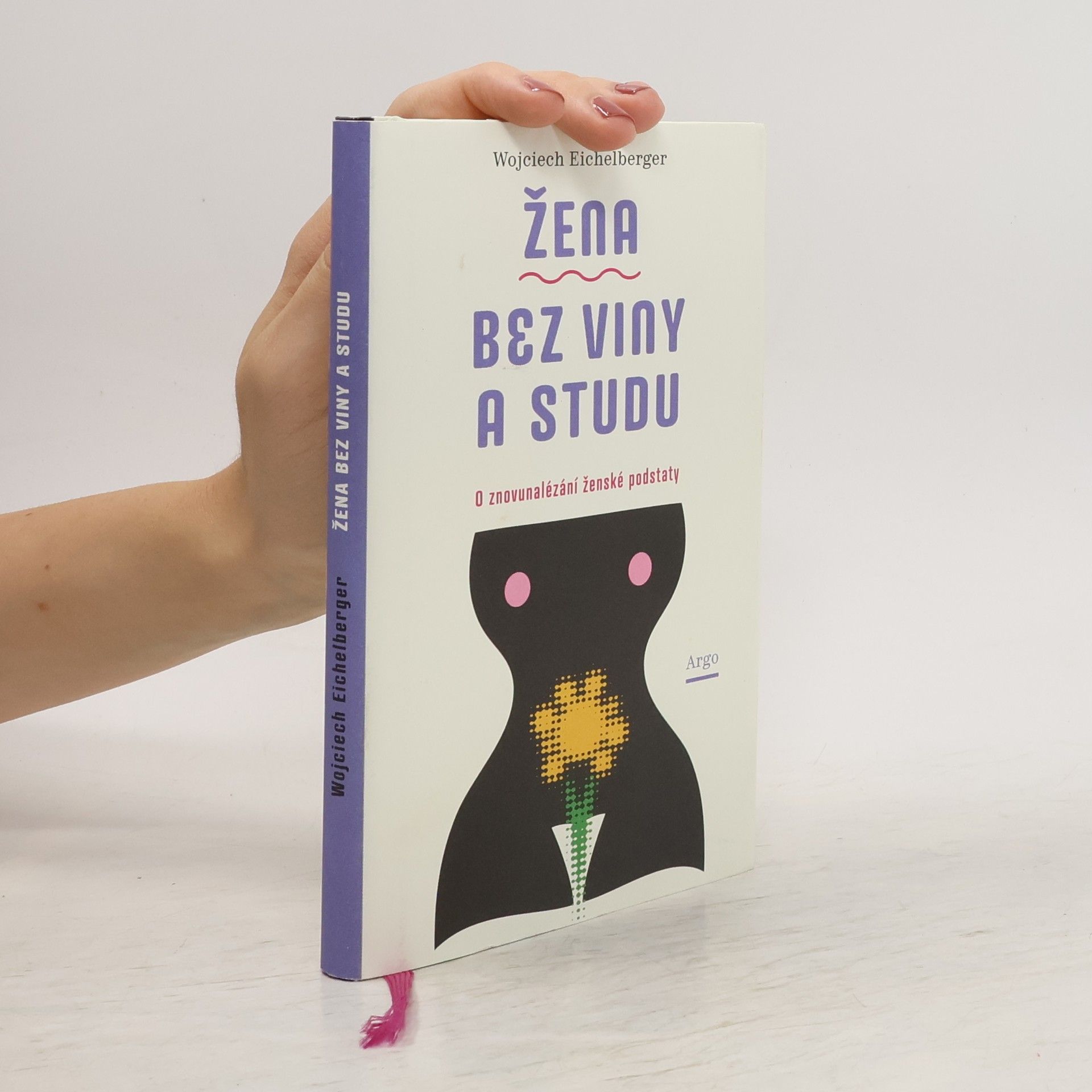 Wojciech Eichelberger Žena bez viny a studu