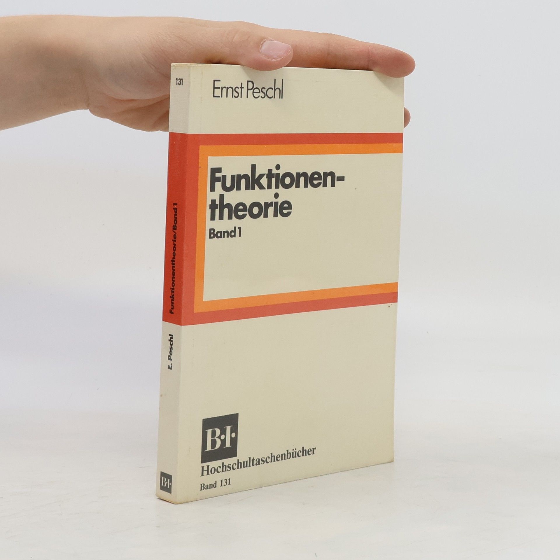 Ernst Peschl Funktionentheorie Band 1