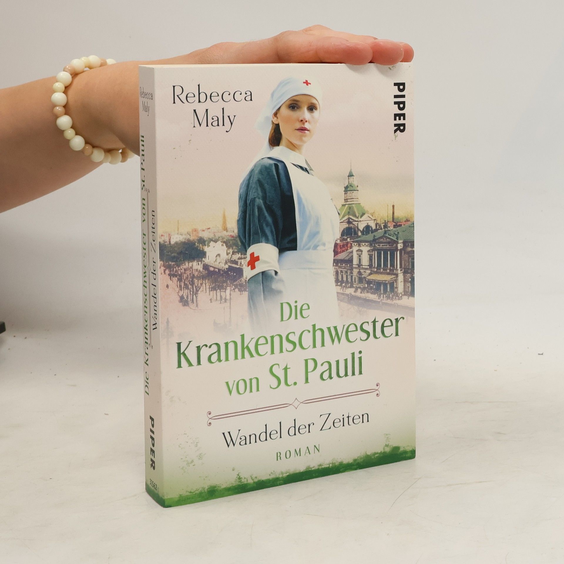Rebecca Maly Die Krankenschwester von St. Pauli - Wandel der Zeiten
