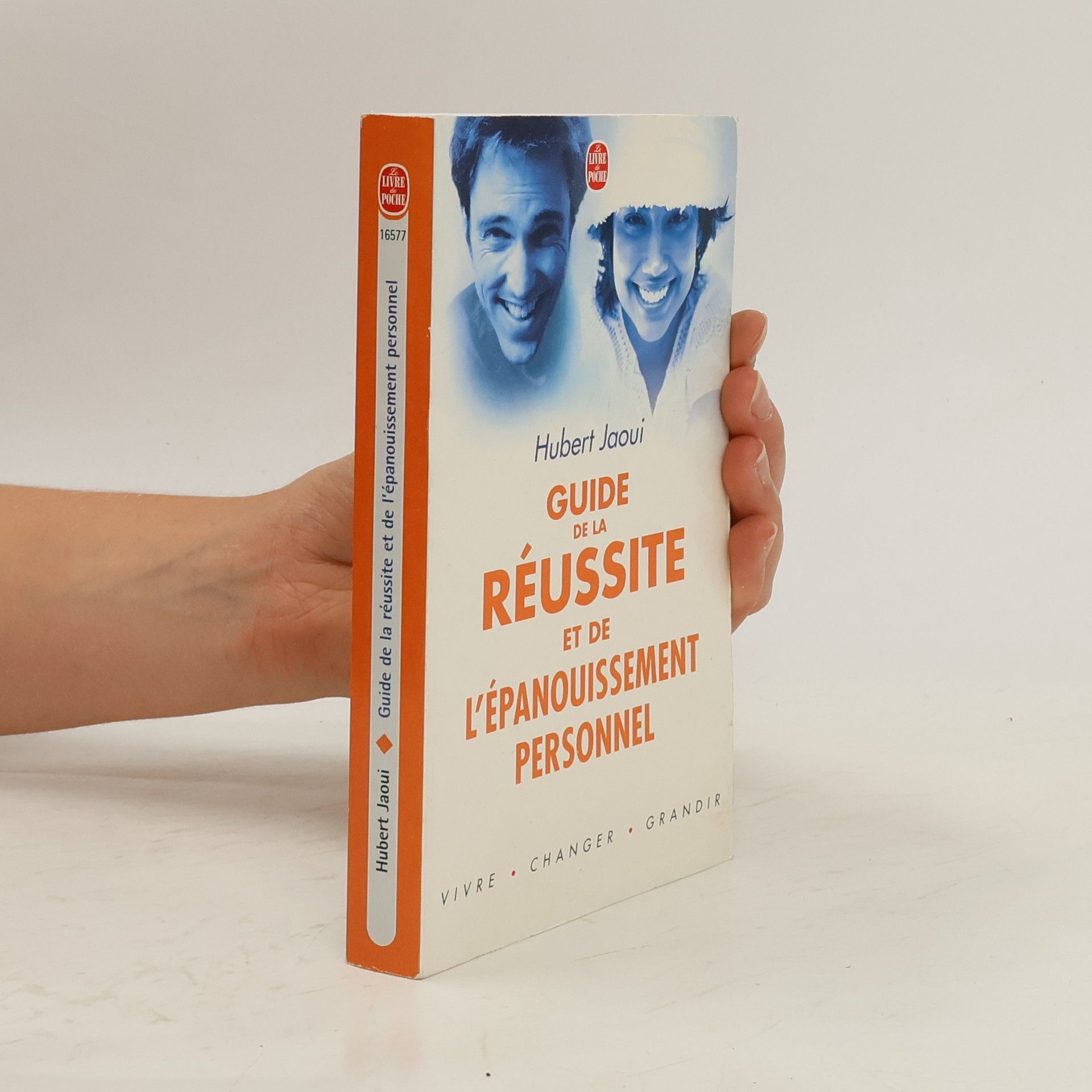 Hubert Jaoui Le guide de la réussite et de l'épanouissement personnel