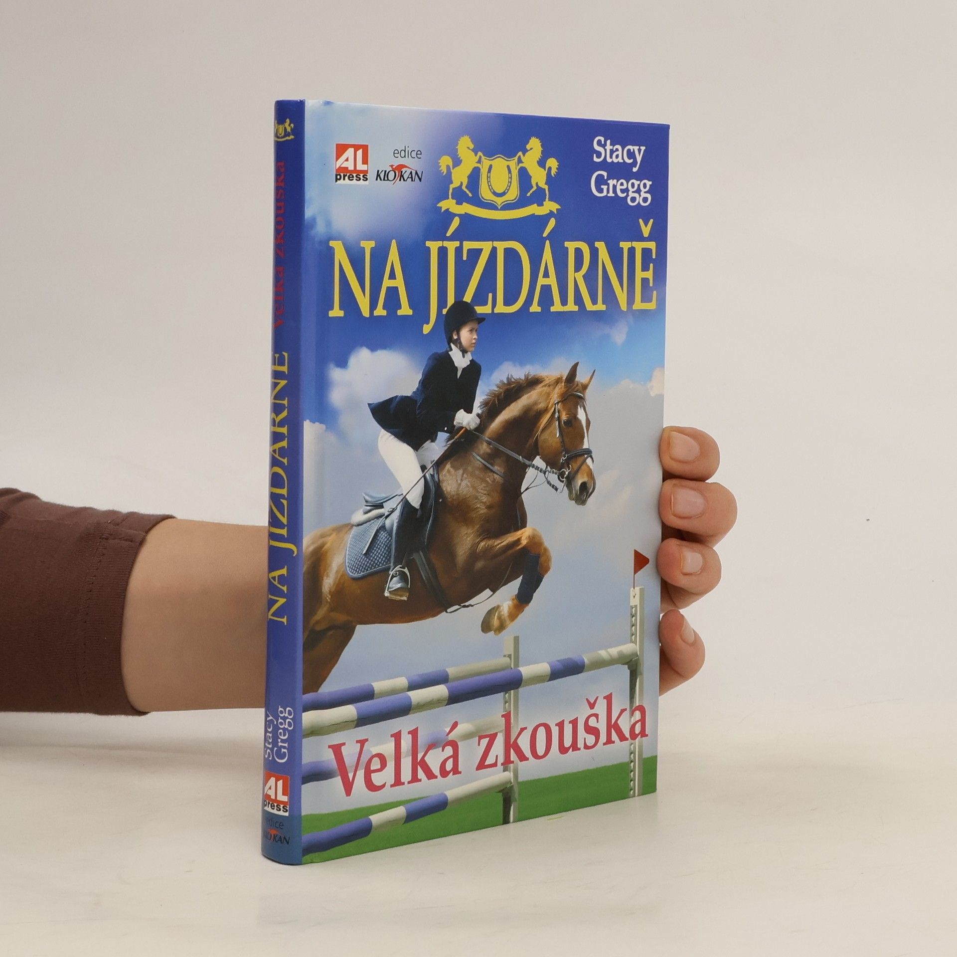 Stacy Gregg Na jízdárně. Velká zkouška