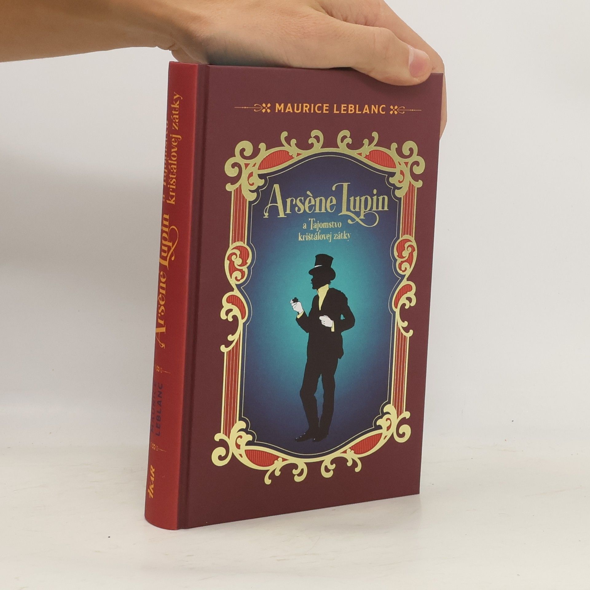 Maurice Leblanc Arsène Lupin a Tajomstvo krištáľovej zátky