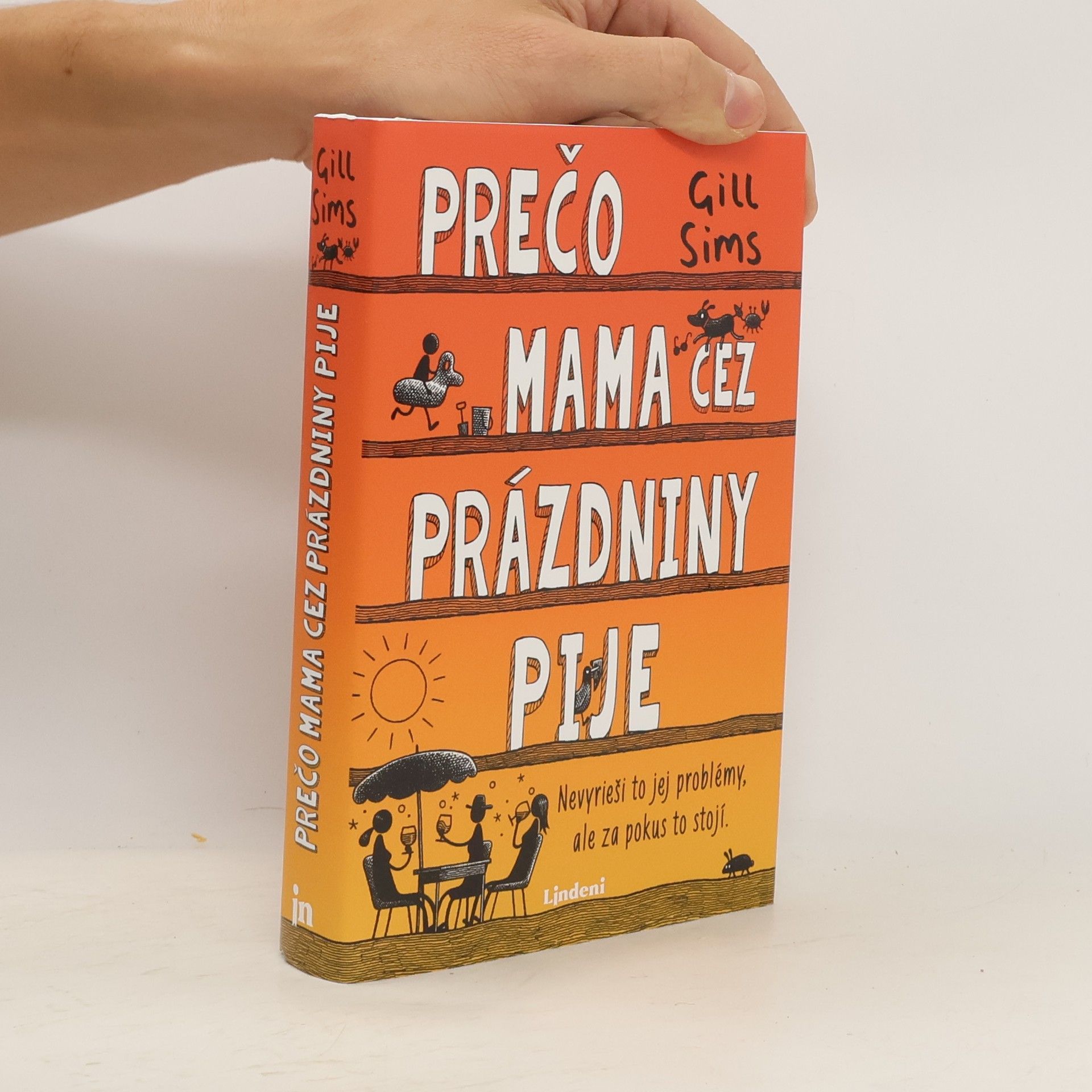 Gill Sims Prečo mama cez prázdniny pije