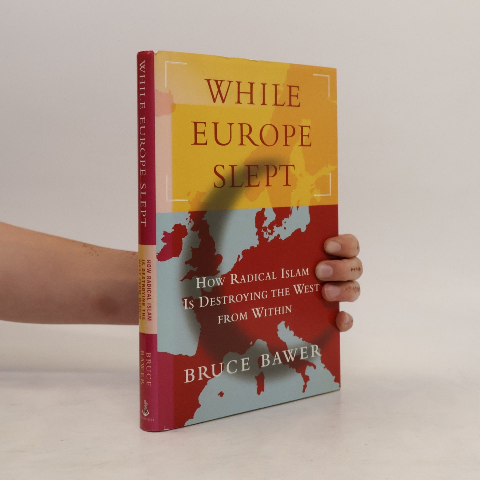 Bruce Bawer While Europe Slept