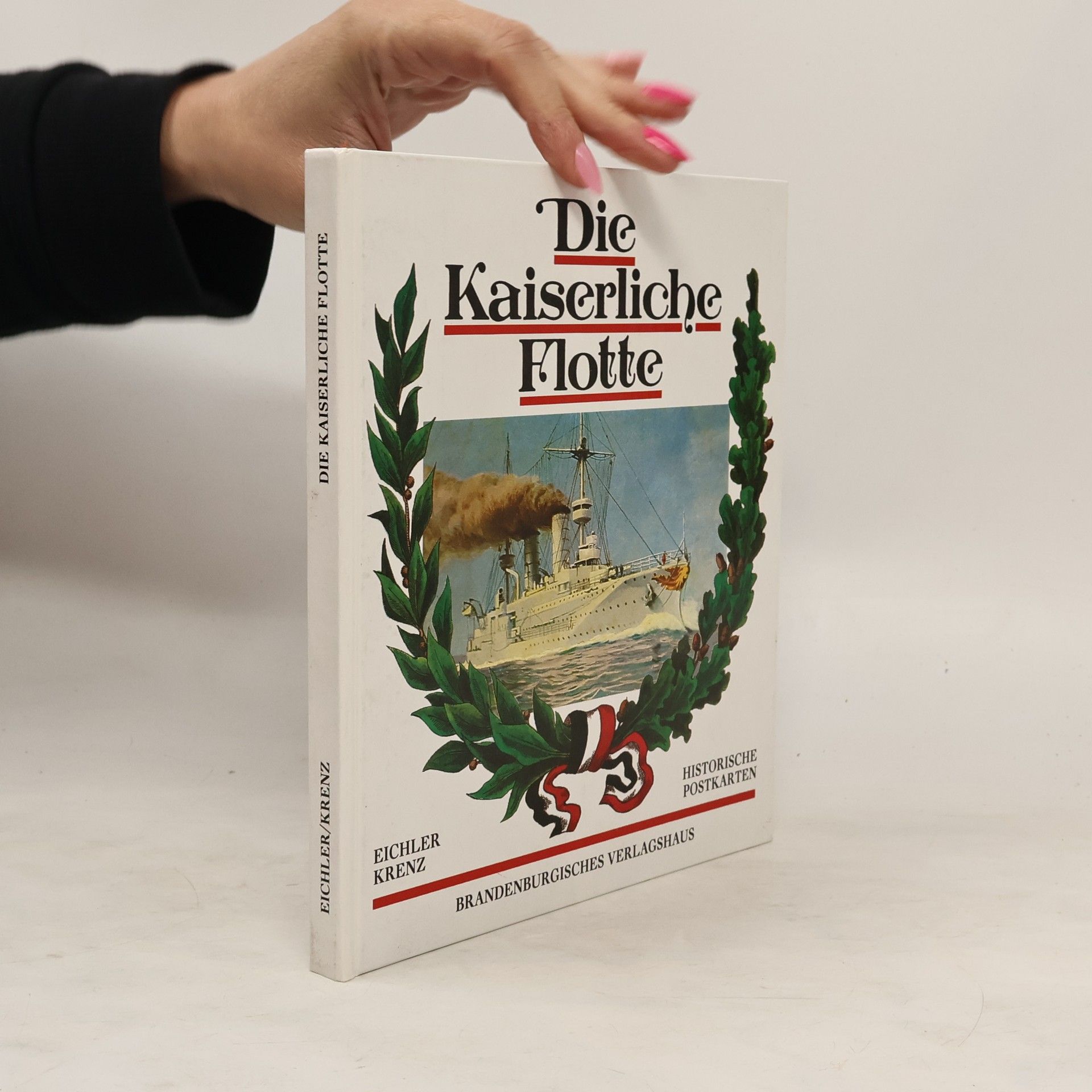 Jürgen Eichler Die Kaiserliche Flotte