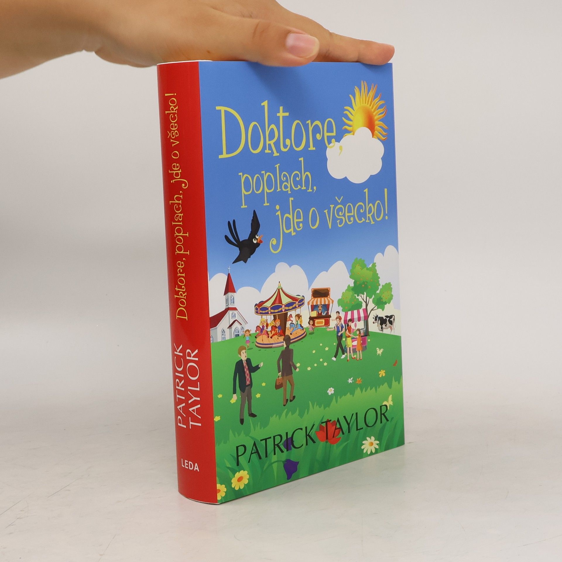 Patrick Taylor Doktore, poplach, jde o všecko!