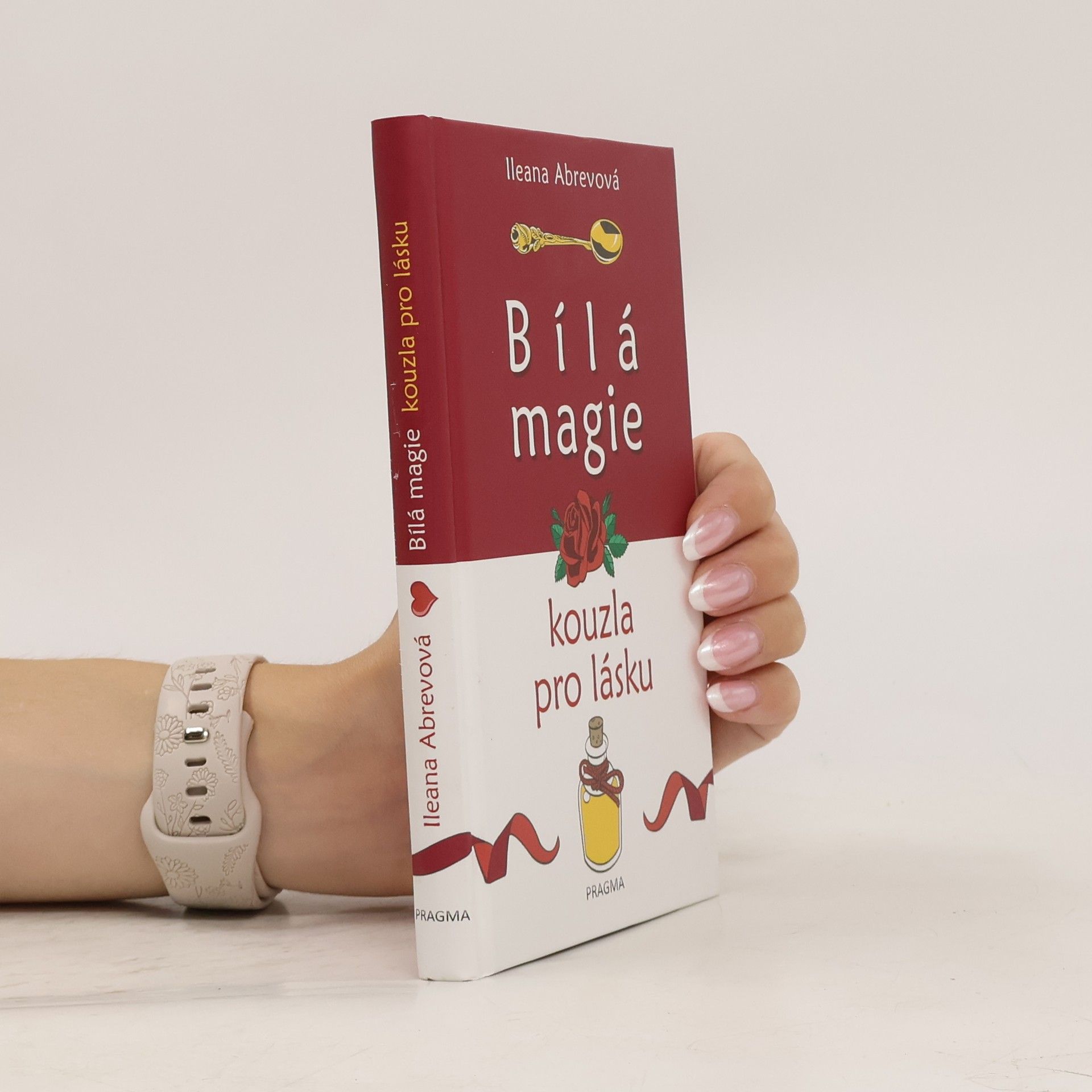 Ileana Abrev Bílá magie. Kouzla pro lásku