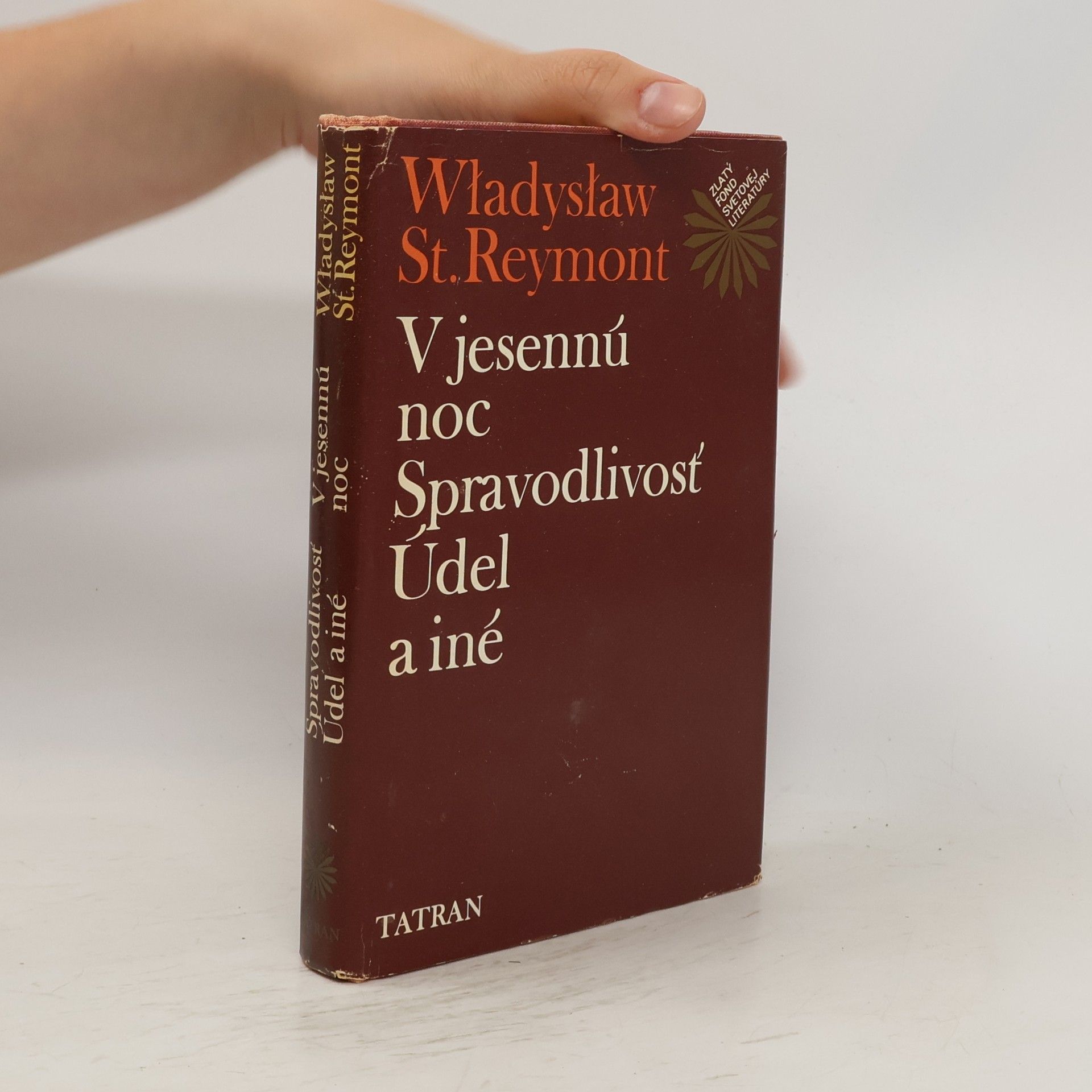 Władysław Stanisław Reymont V jesennú noc. Spravodlivosť. Údel a iné