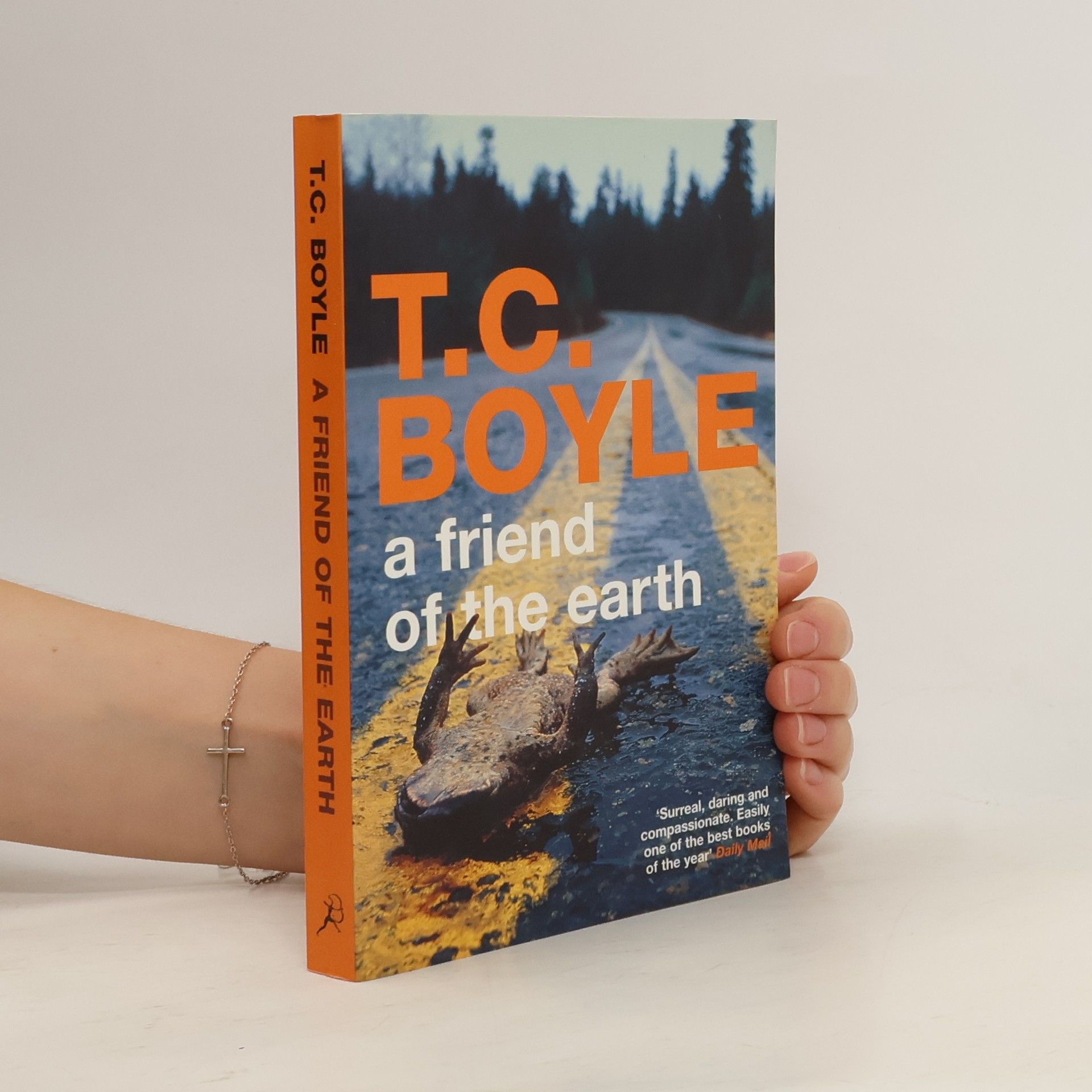T. Coraghessan Boyle A Friend of the Earth. Ein Freund der Erde, englische Ausgabe