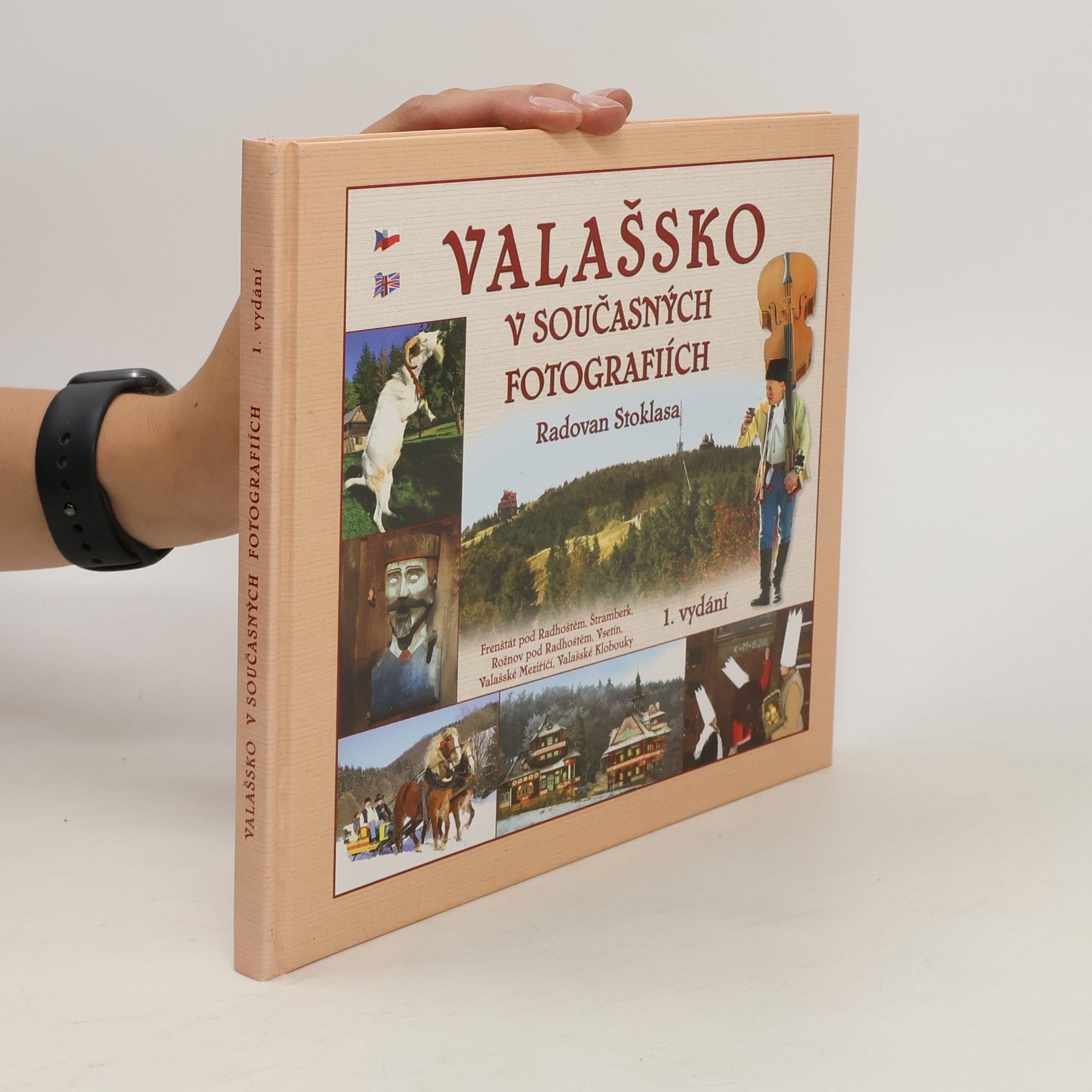 Radovan Stoklasa Valašsko v současných fotografiích
