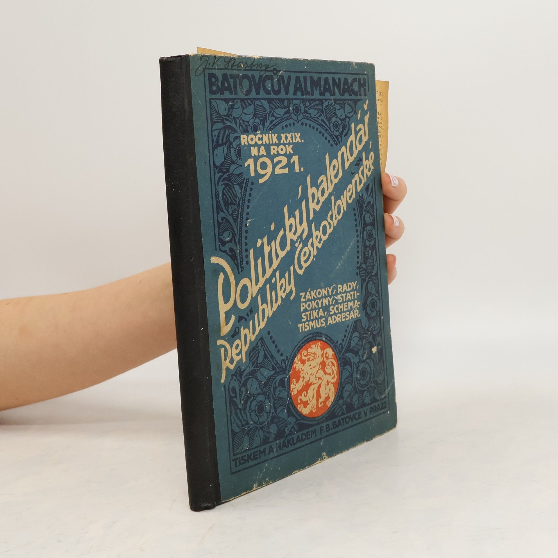 Collectif d'auteurs Batovcův Almanach, politický kalendář Československé republiky na rok 1921. Ročník XXIX.