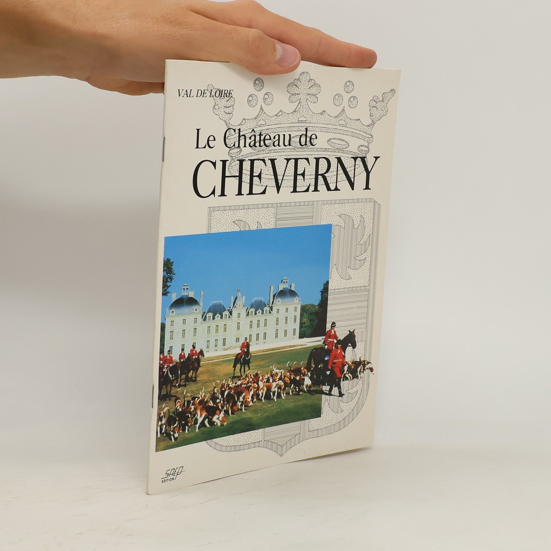Collectif d'auteurs Le chateau de Cheverny
