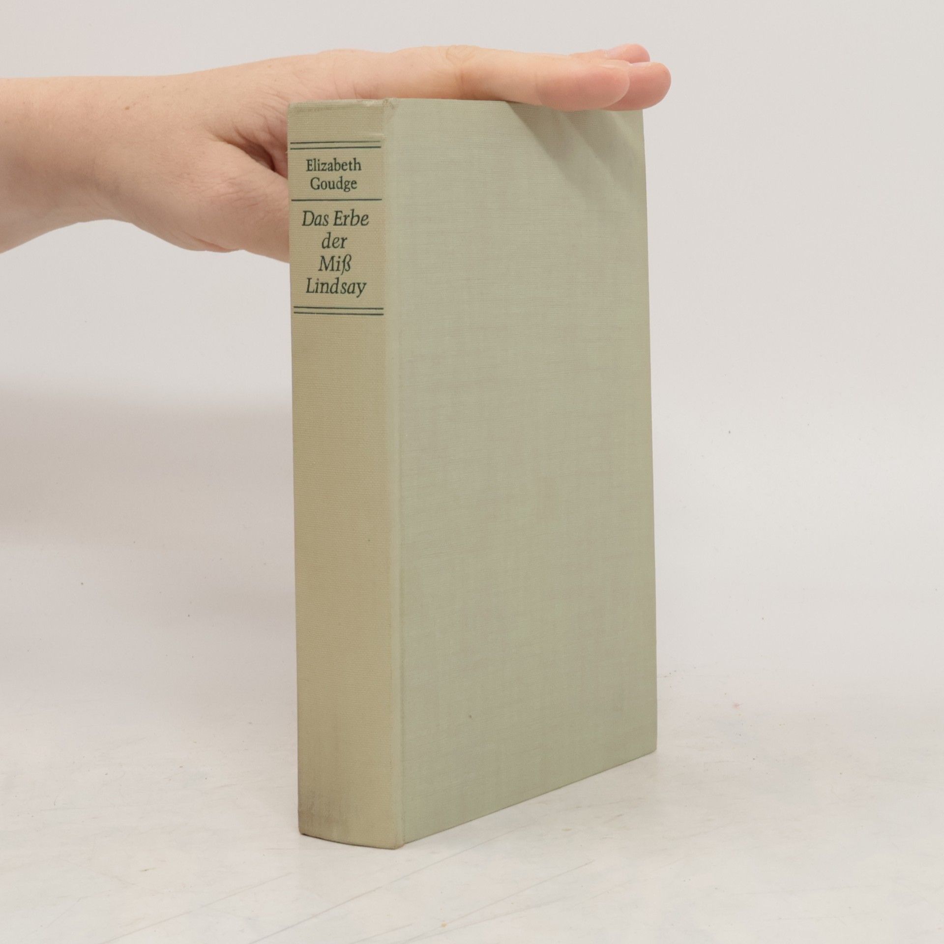 Elizabeth Goudge Das Erbe der Miß Lindsay