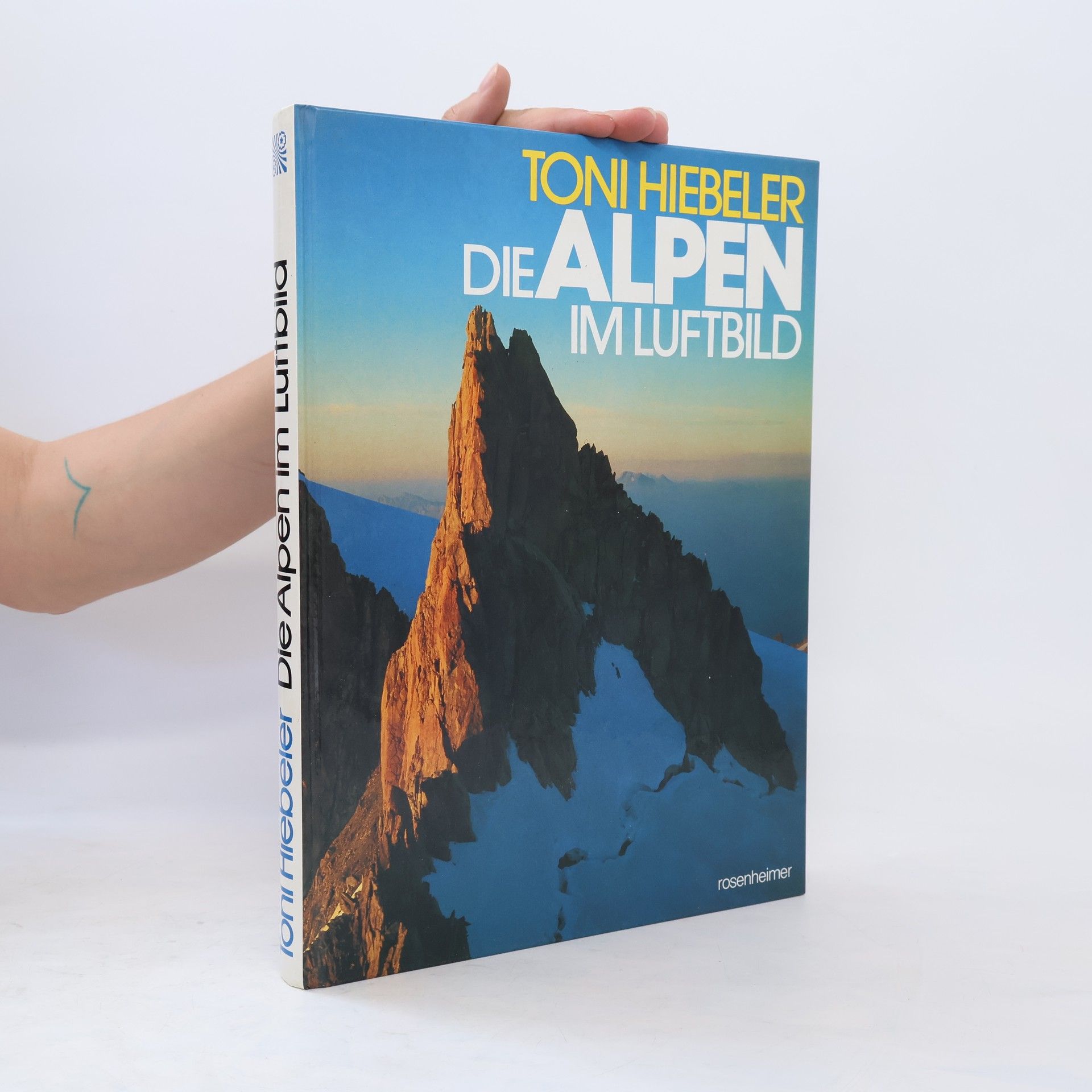 Toni Hiebeler Die Alpen im Luftbild