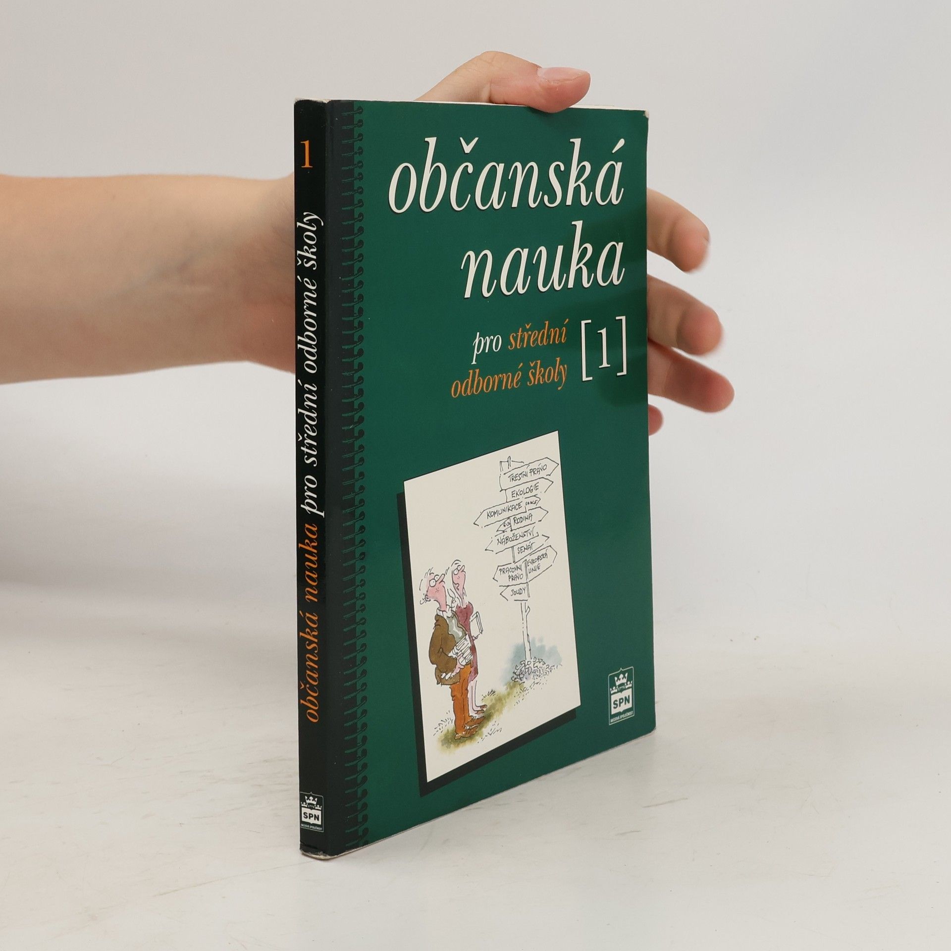 Milan Valenta Občanská nauka pro střední odborné školy a pro studijní obory SOU. 1
