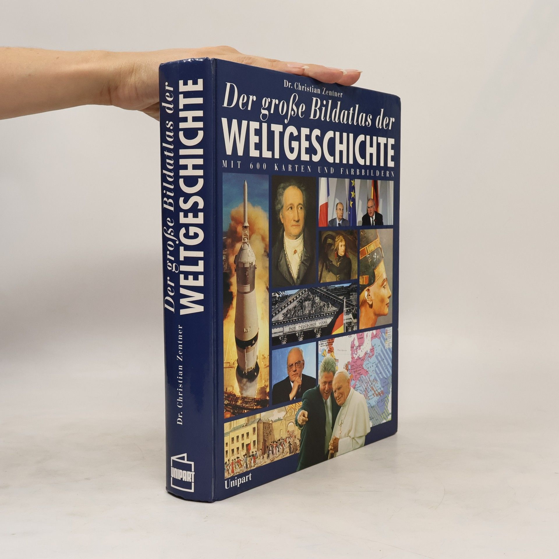 Christian Zentner Der große Bildatlas der Weltgeschichte