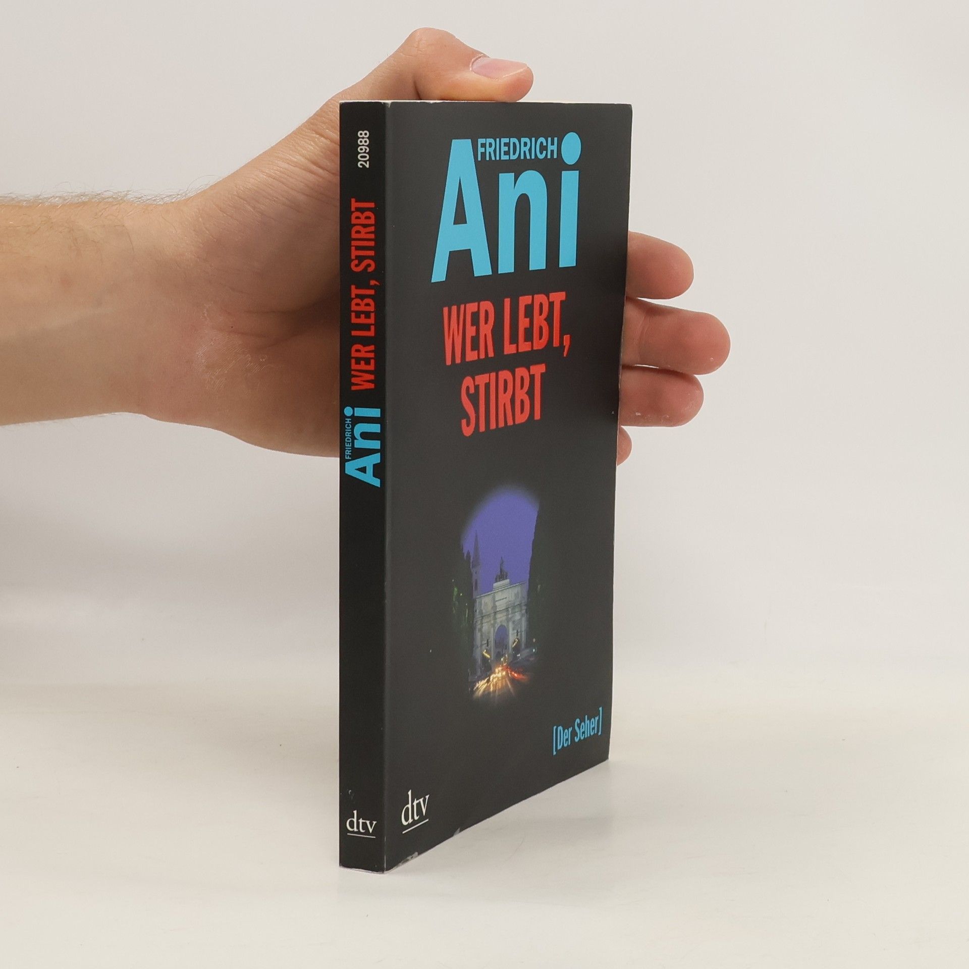 Friedrich Ani Wer lebt, stirbt