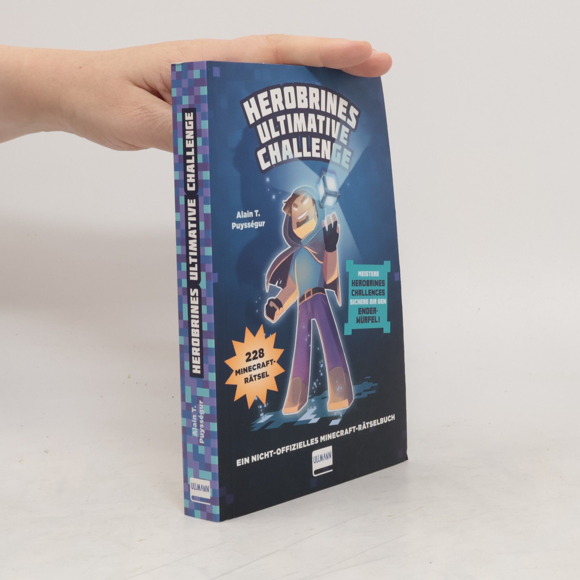 Alain T. Puyssegur Herobrines ultimative Challenge, 228 Minecraft-Rätsel. Rätselbuch für Minecrafter