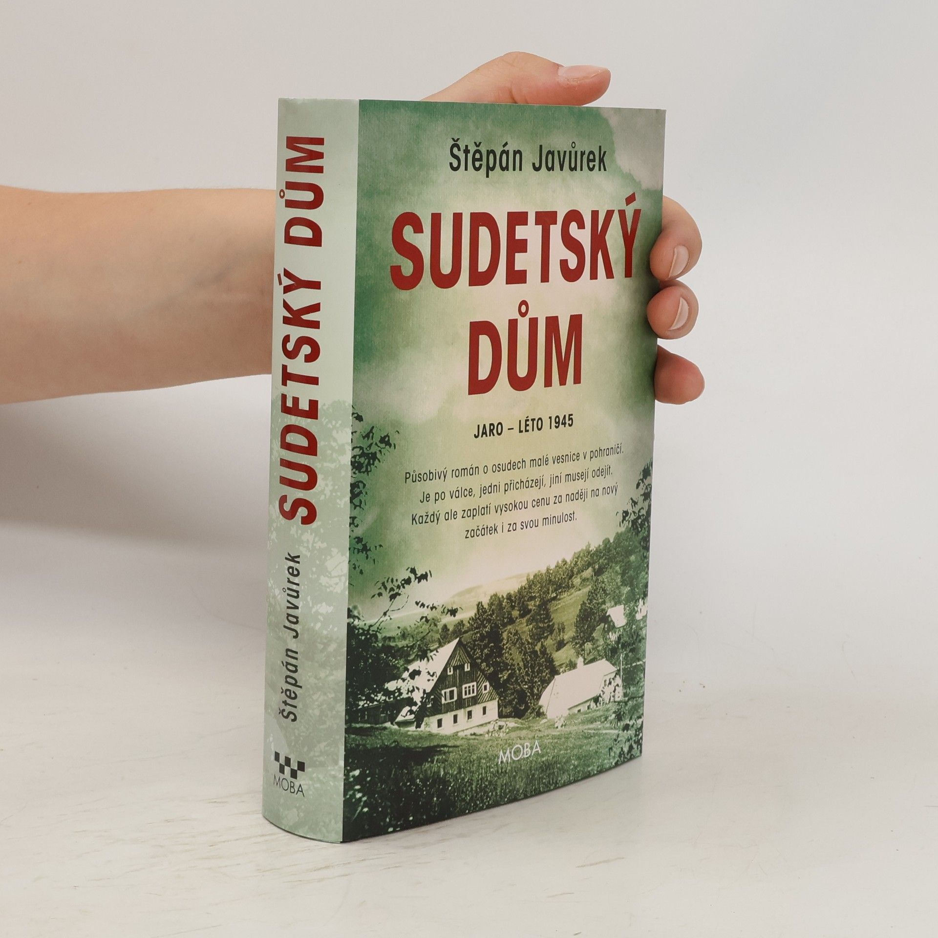 Štěpán Javůrek Sudetský dům : jaro - léto 1945