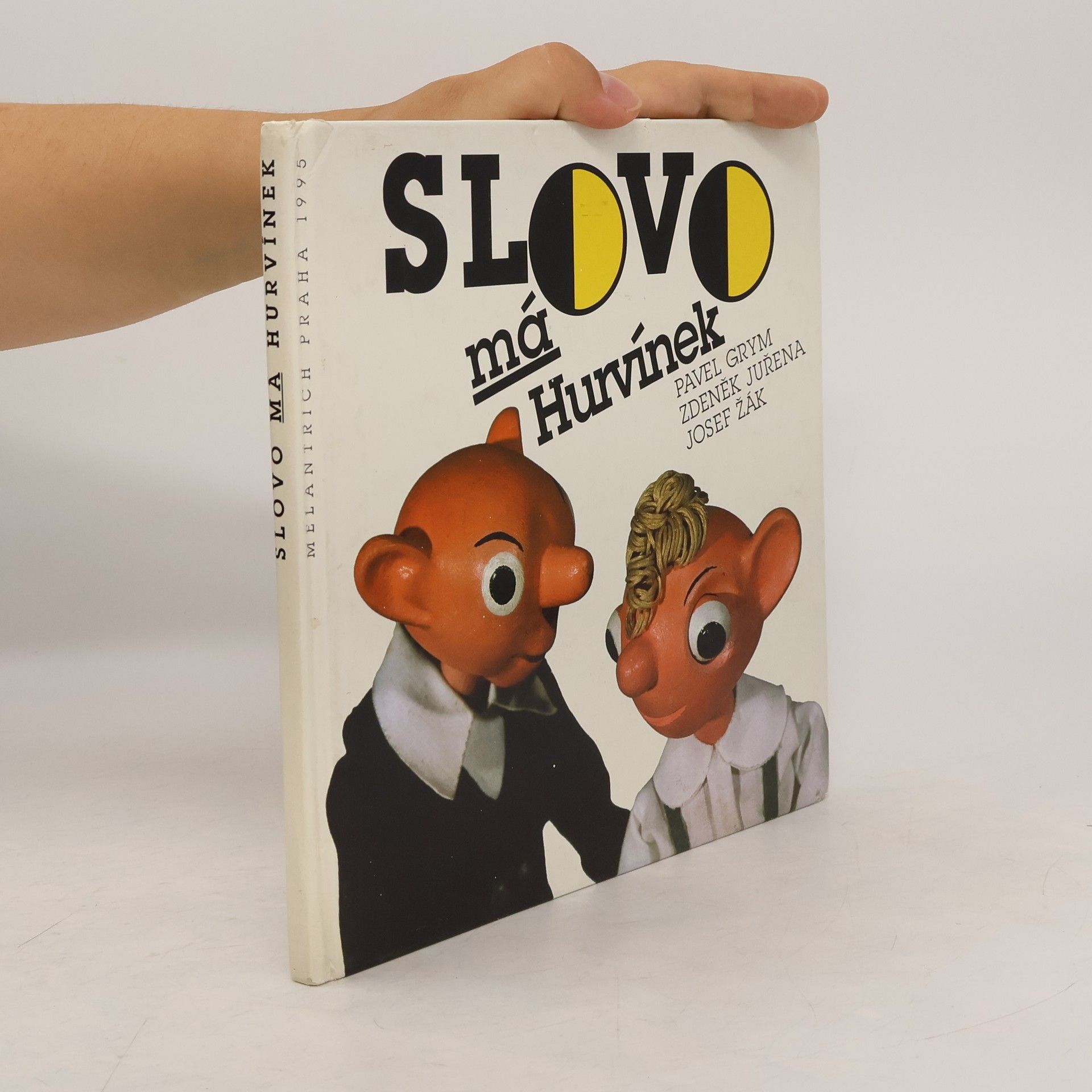 Pavel Grym Slovo má Hurvínek