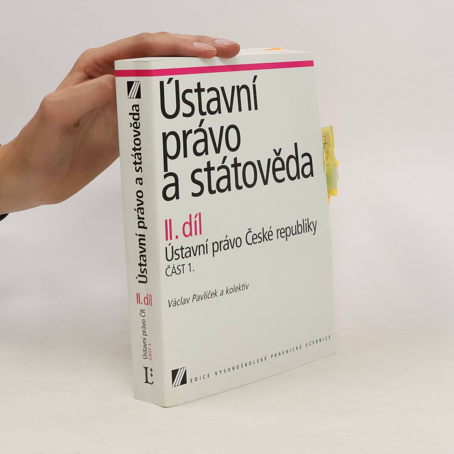 Václav Pavlíček Ústavní právo a státověda II. díl: Ústavní právo České republiky část 1.
