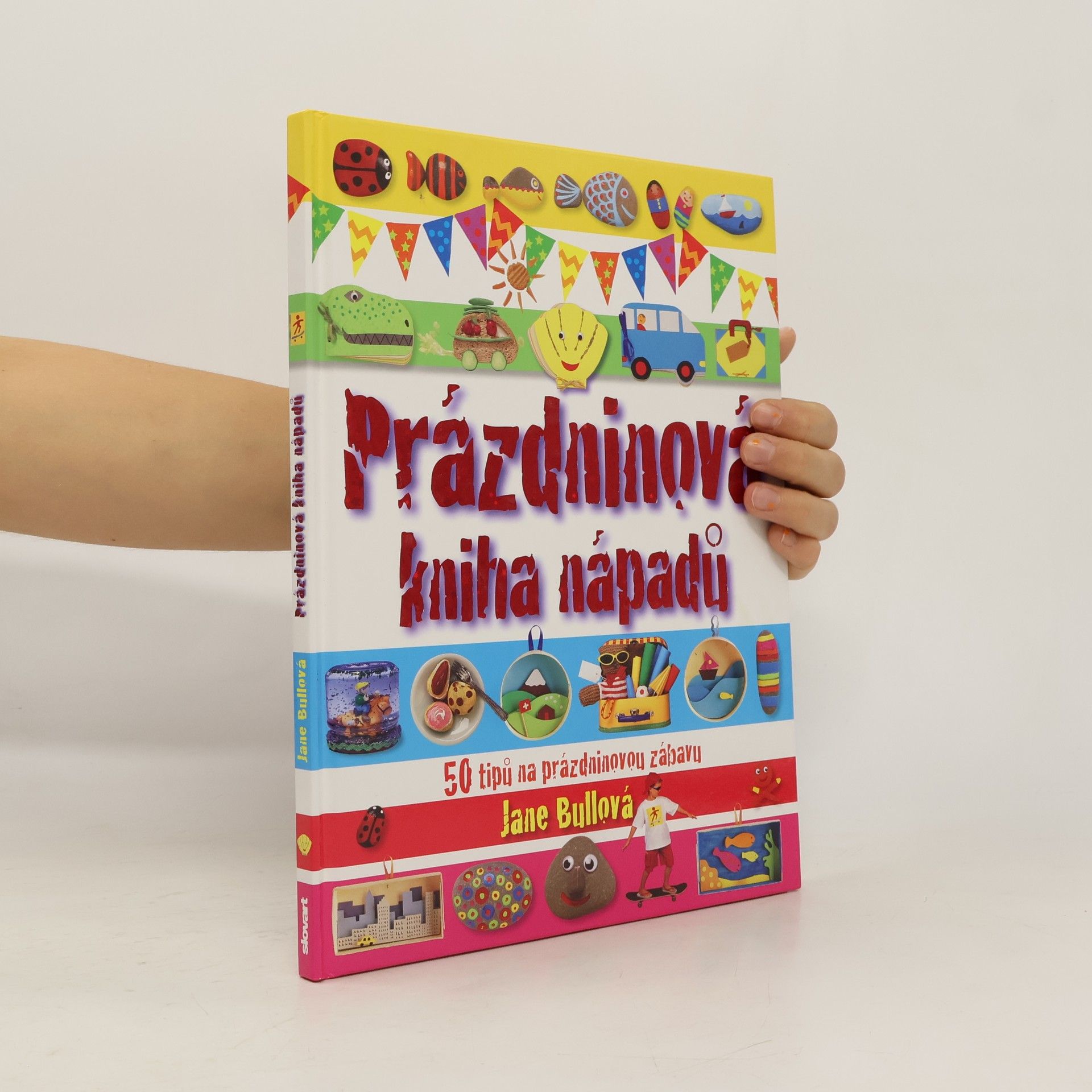 Jane Bull Prázdninová kniha nápadů