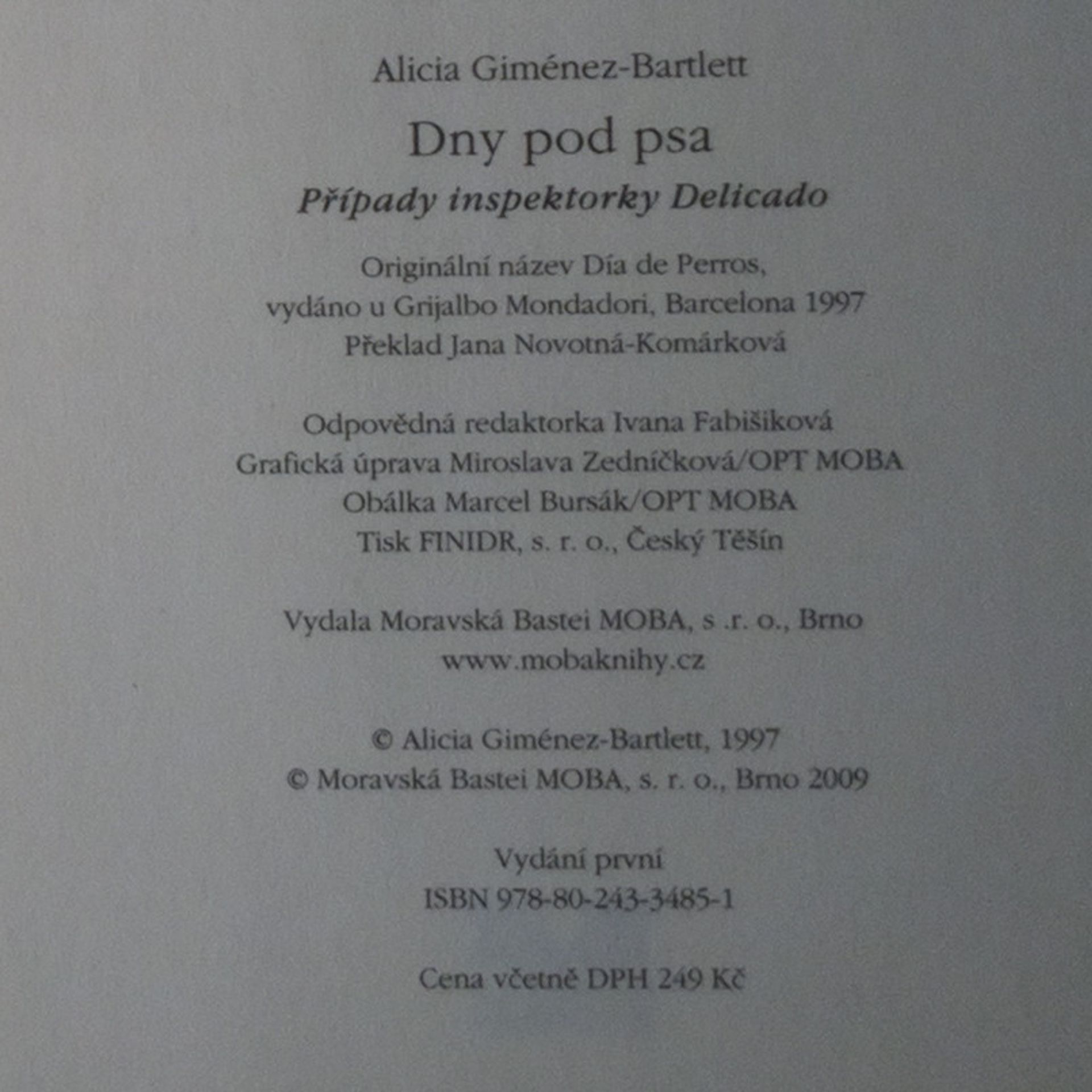 Alicia Giménez-Bartlett Dny pod psa - Případy inspektorky Delicado