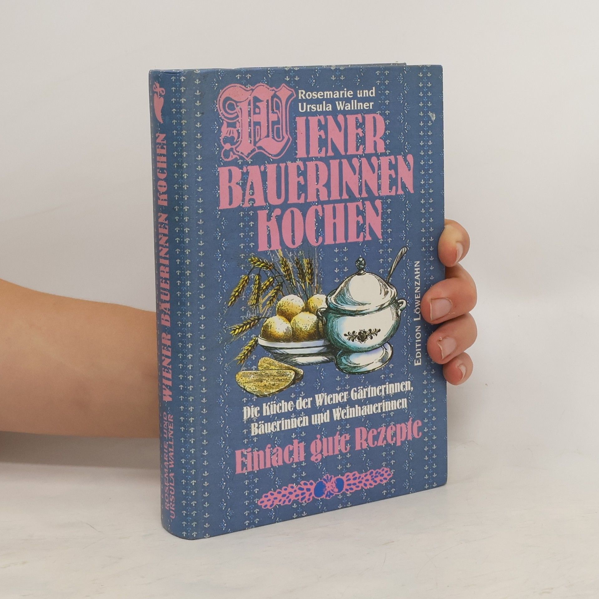 Rosemarie Wallner Wiener Bäuerinnen kochen